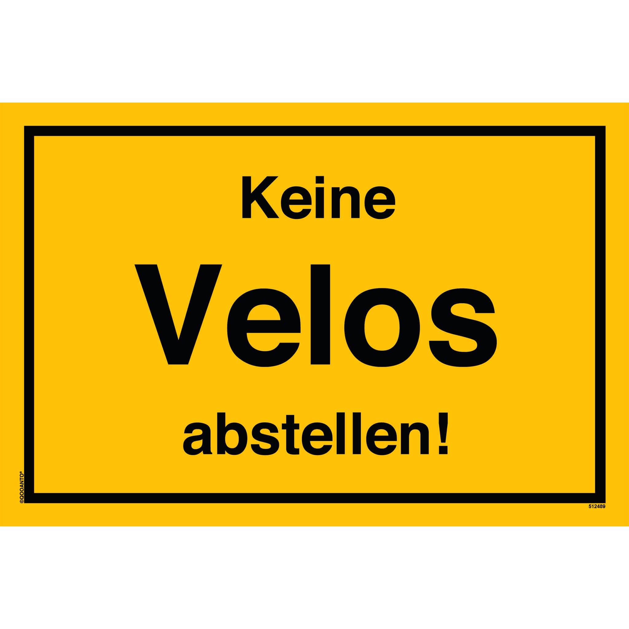 Keine Velos abstellen!, gelb, Schild