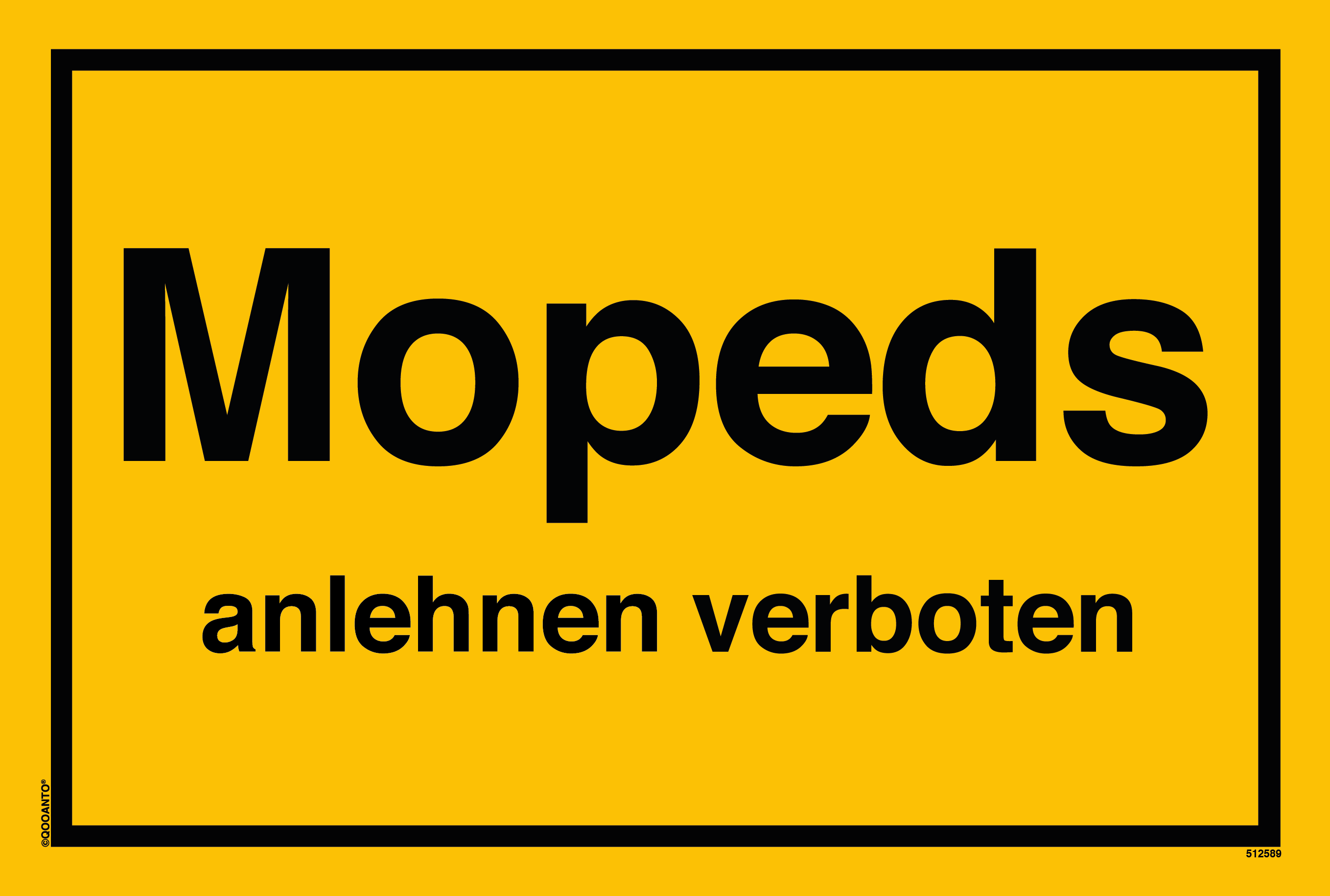 Mopeds anlehnen verboten, gelb, Schild