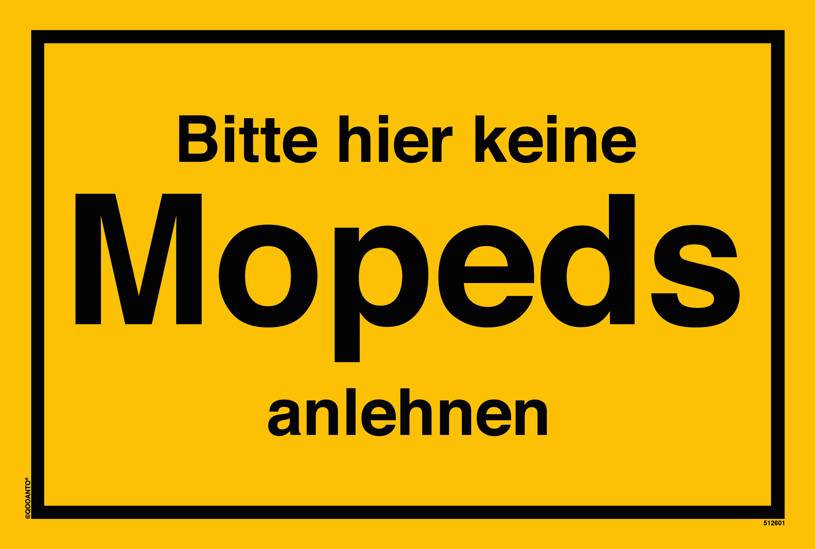 Bitte hier keine Mopeds anlehnen, gelb, Schild