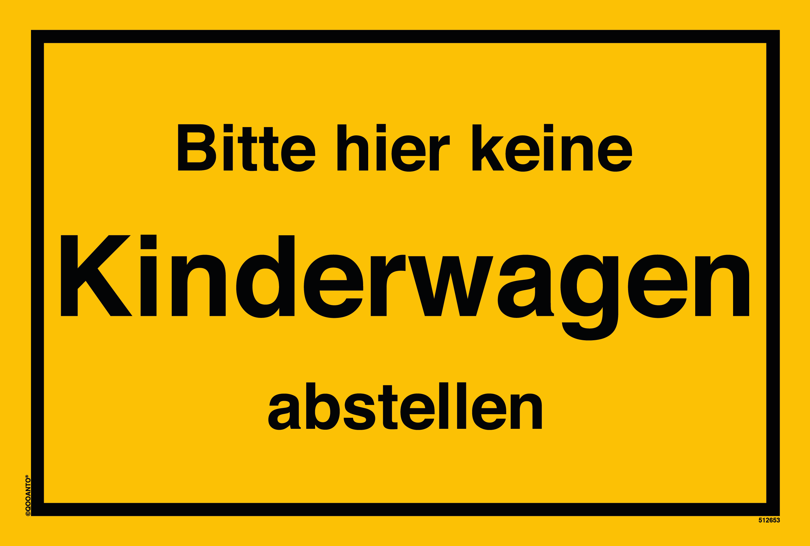 Bitte hier keine Kinderwagen abstellen, gelb, Schild