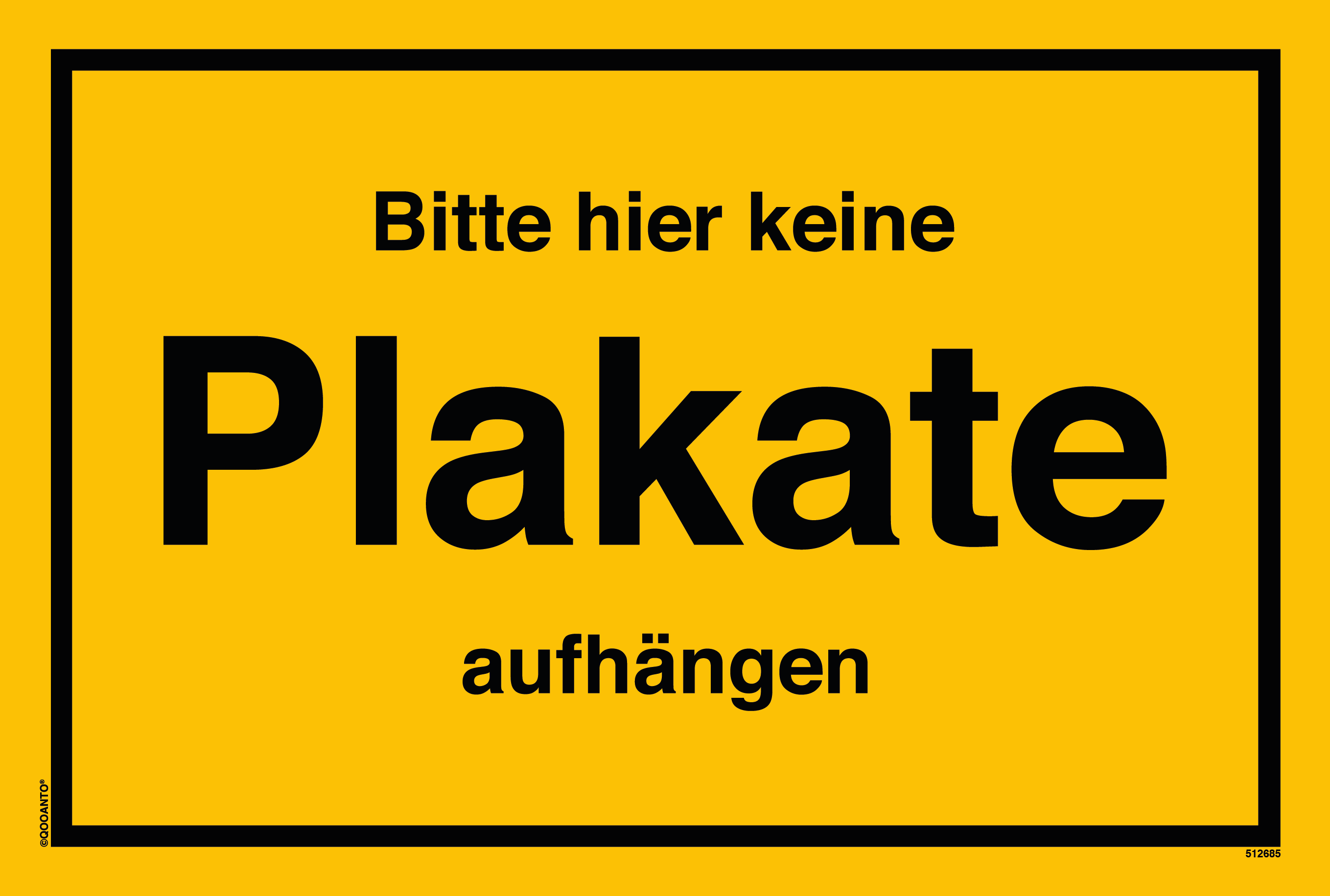Bitte hier keine Plakate aufhängen, gelb, Schild
