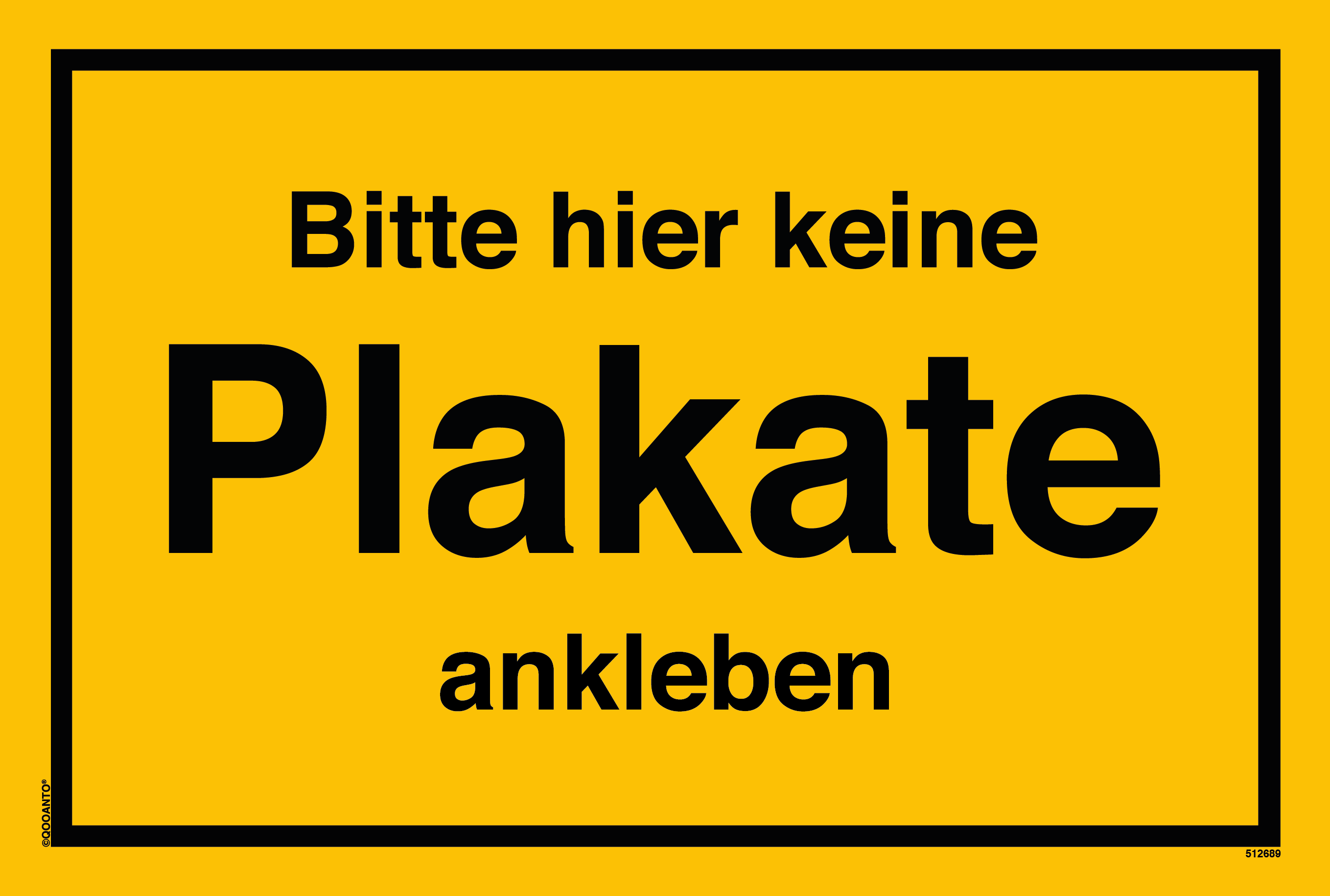 Bitte hier keine Plakate ankleben, gelb, Schild