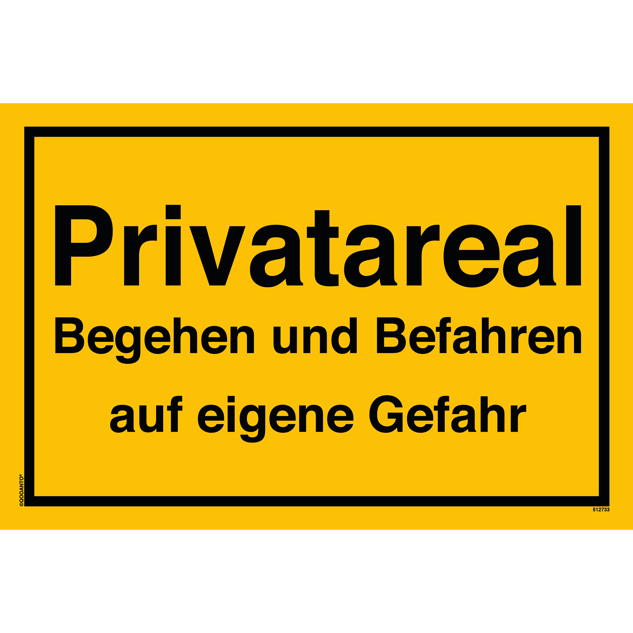 Privatareal Begehen und Befahren auf eigene Gefahr, gelb, Schild