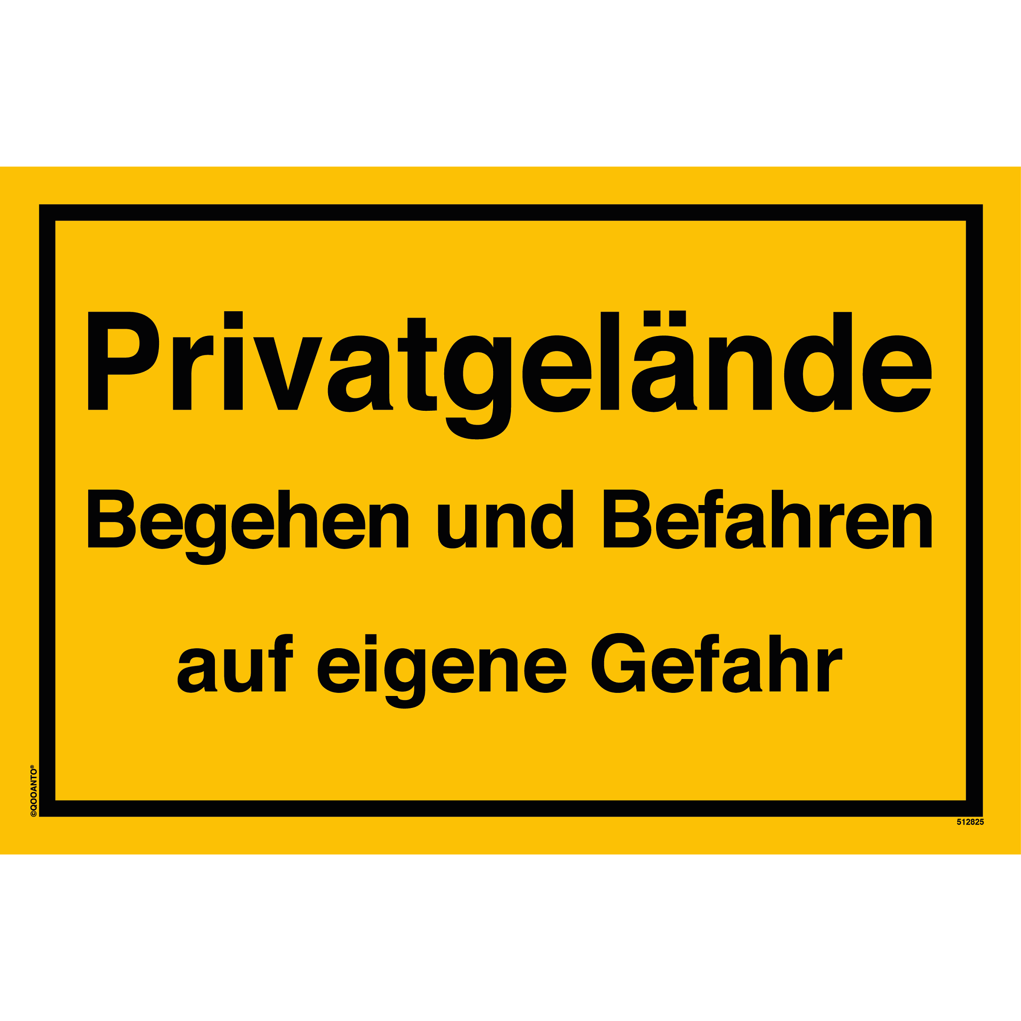 Privatgelände Begehen und Befahren auf eigene Gefahr, gelb, Schild