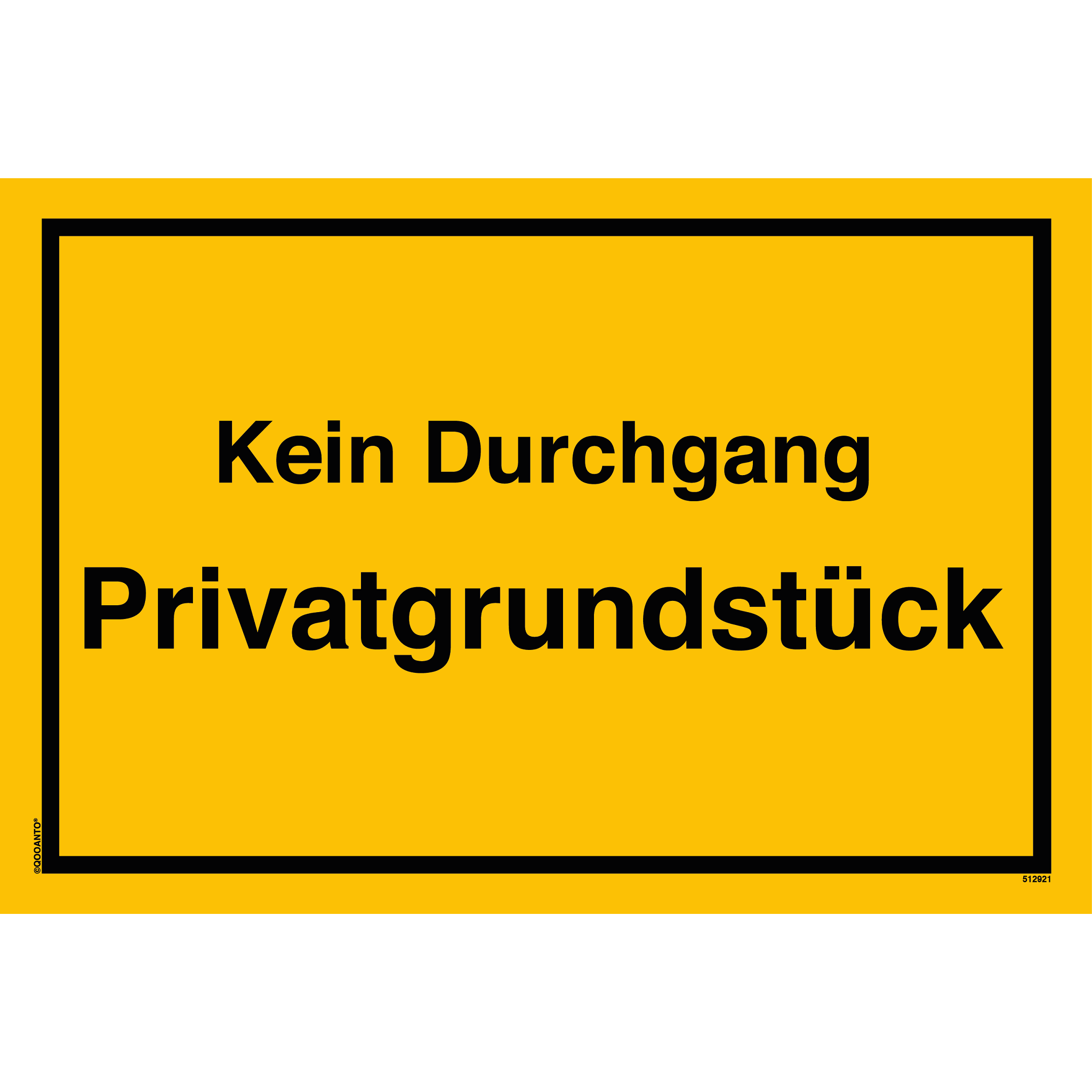 Kein Durchgang Privatgrundstück - Hinweisschild