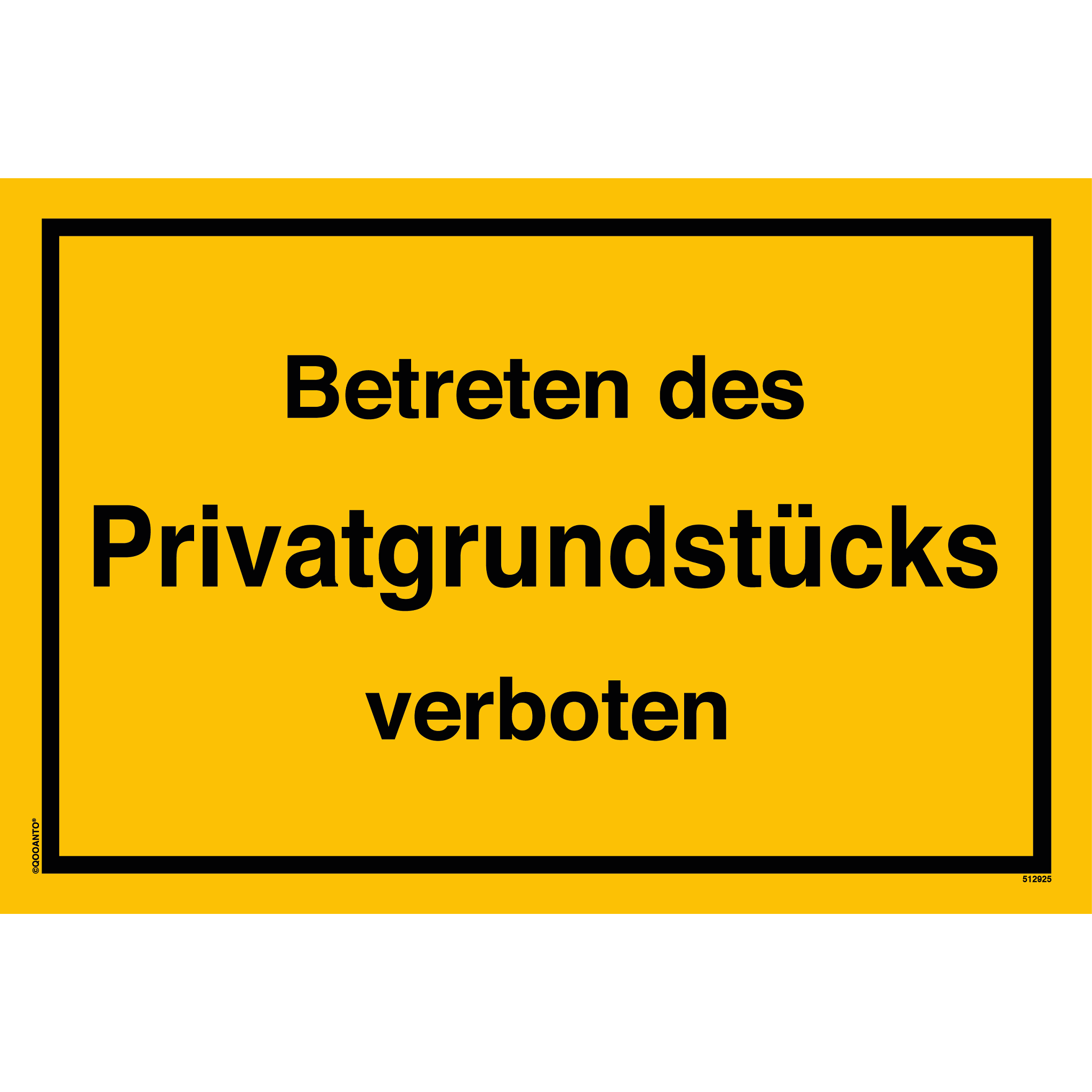 Betreten des Privatgrundstücks verboten, gelb, Schild oder Aufkleber