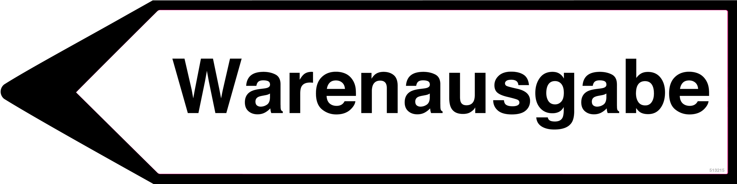 LInksweisend Warenausgabe, Schild