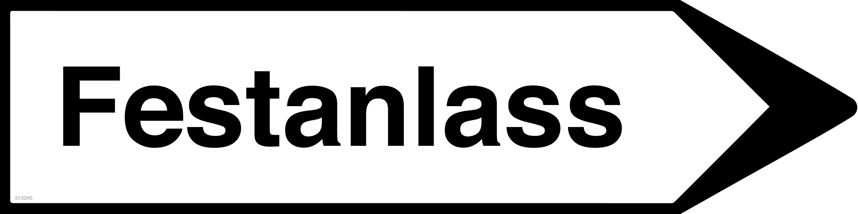 Rechtsweisend Festanlass, Schild
