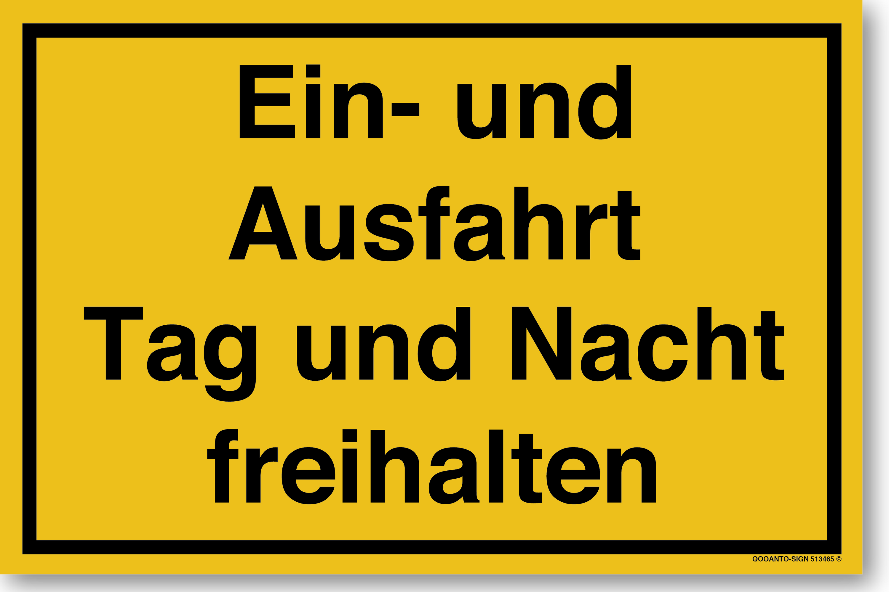 Ein- und Ausfahrt Tag und Nacht freihalten, gelb, Schild