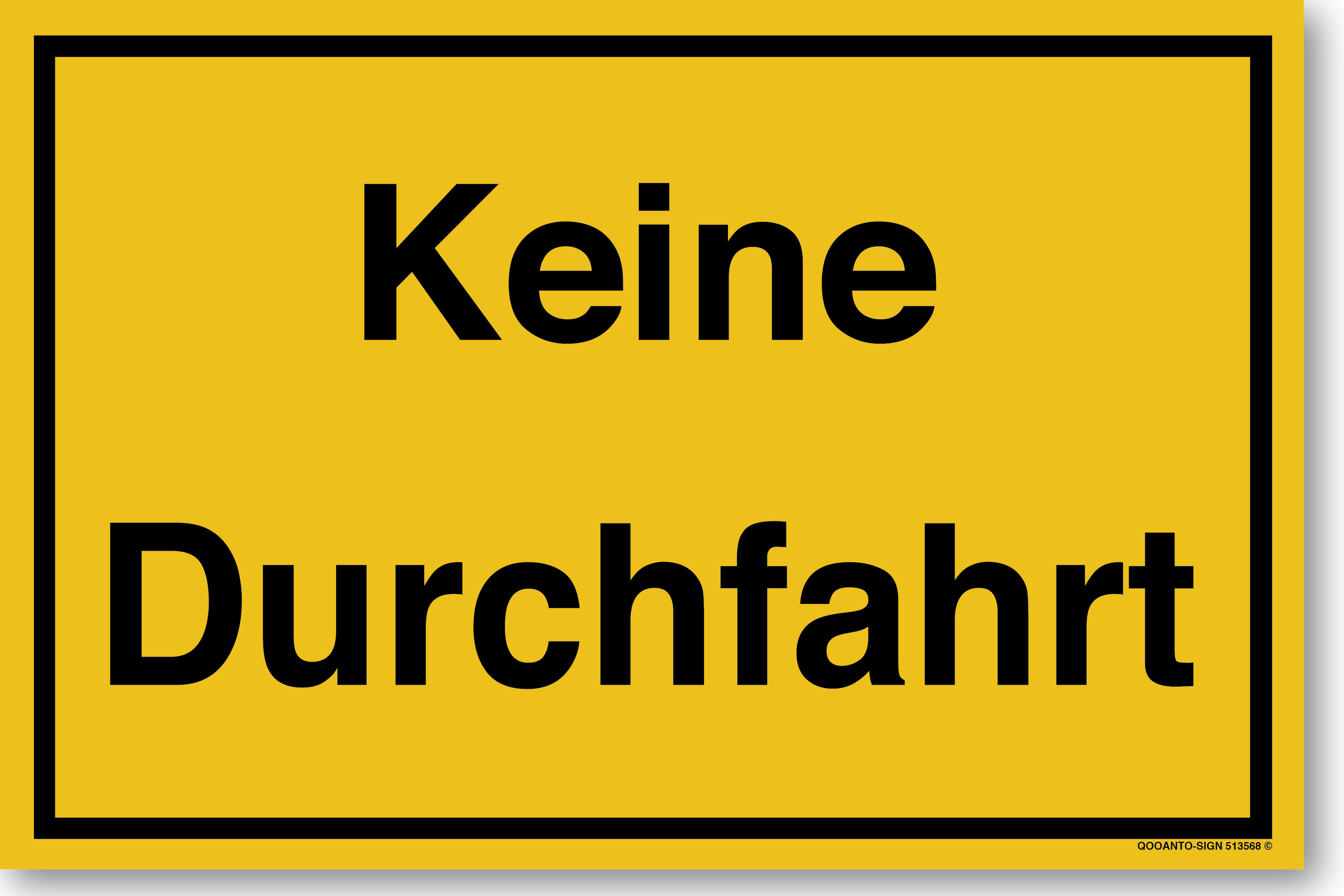 Kein Durchfahrt - Hinweisschild