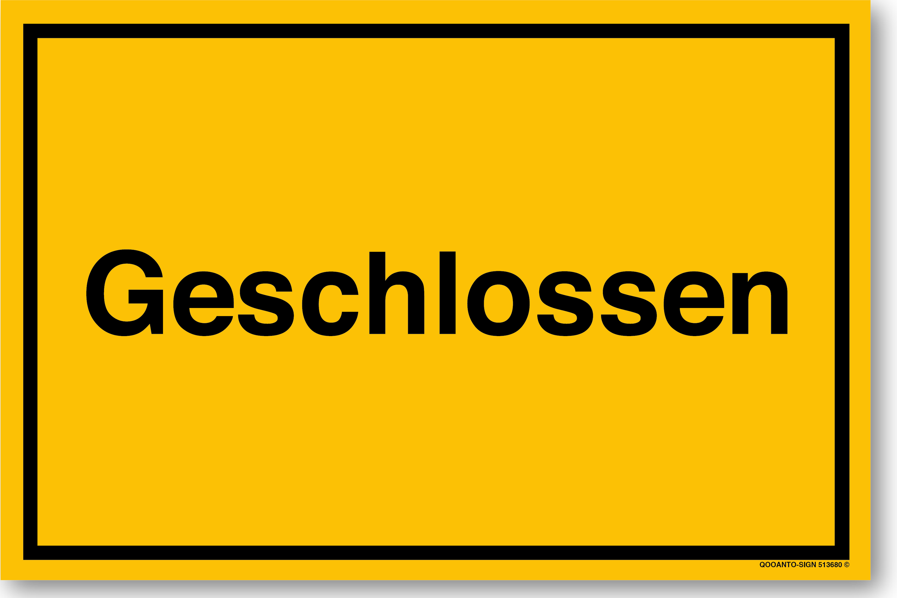 Geschlossen, gelb, Schild