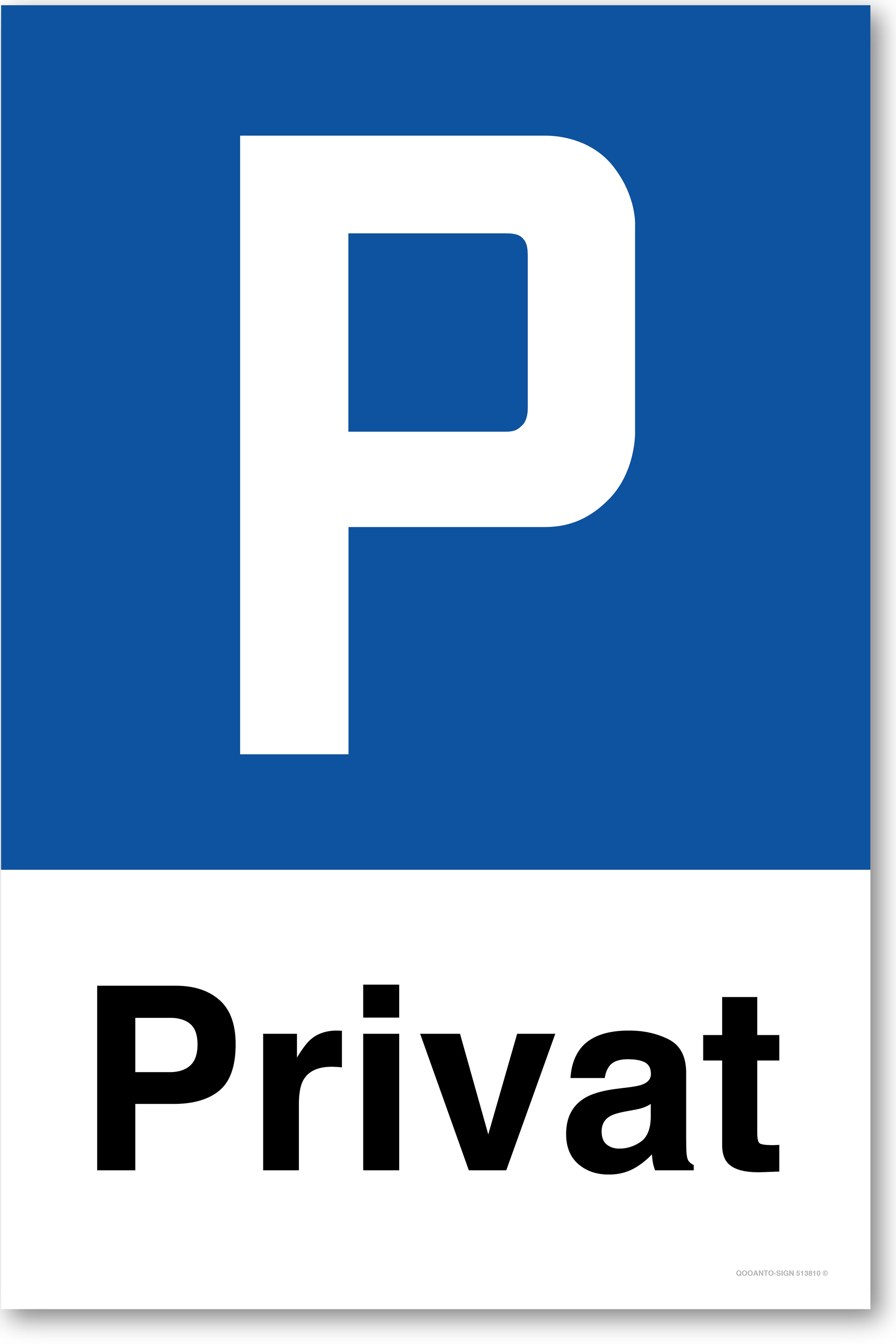 Privat, Schild