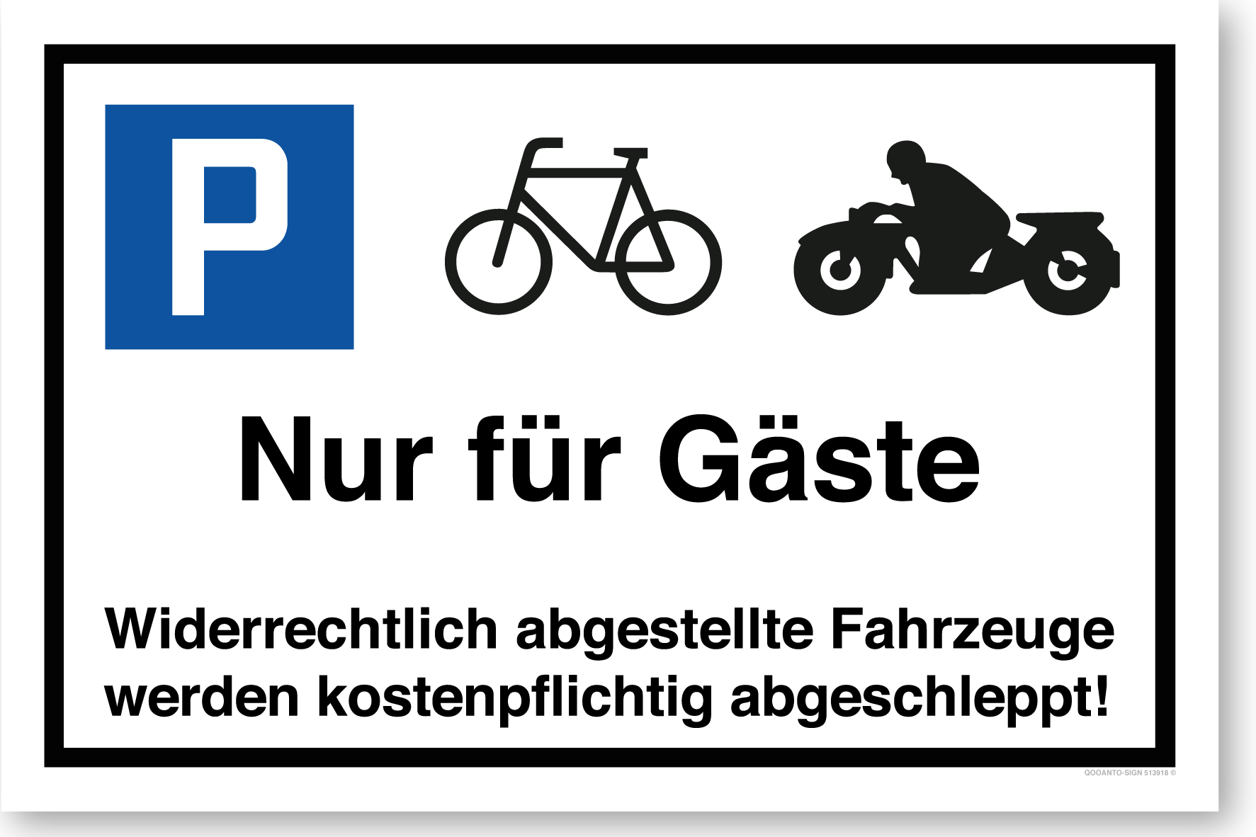 Velo und Motorrad - Nur für Gäste - Widerrechtlich abgestellte Fahrzeuge werden kostenpflichtig abgeschleppt - Parkplatzschild querformat