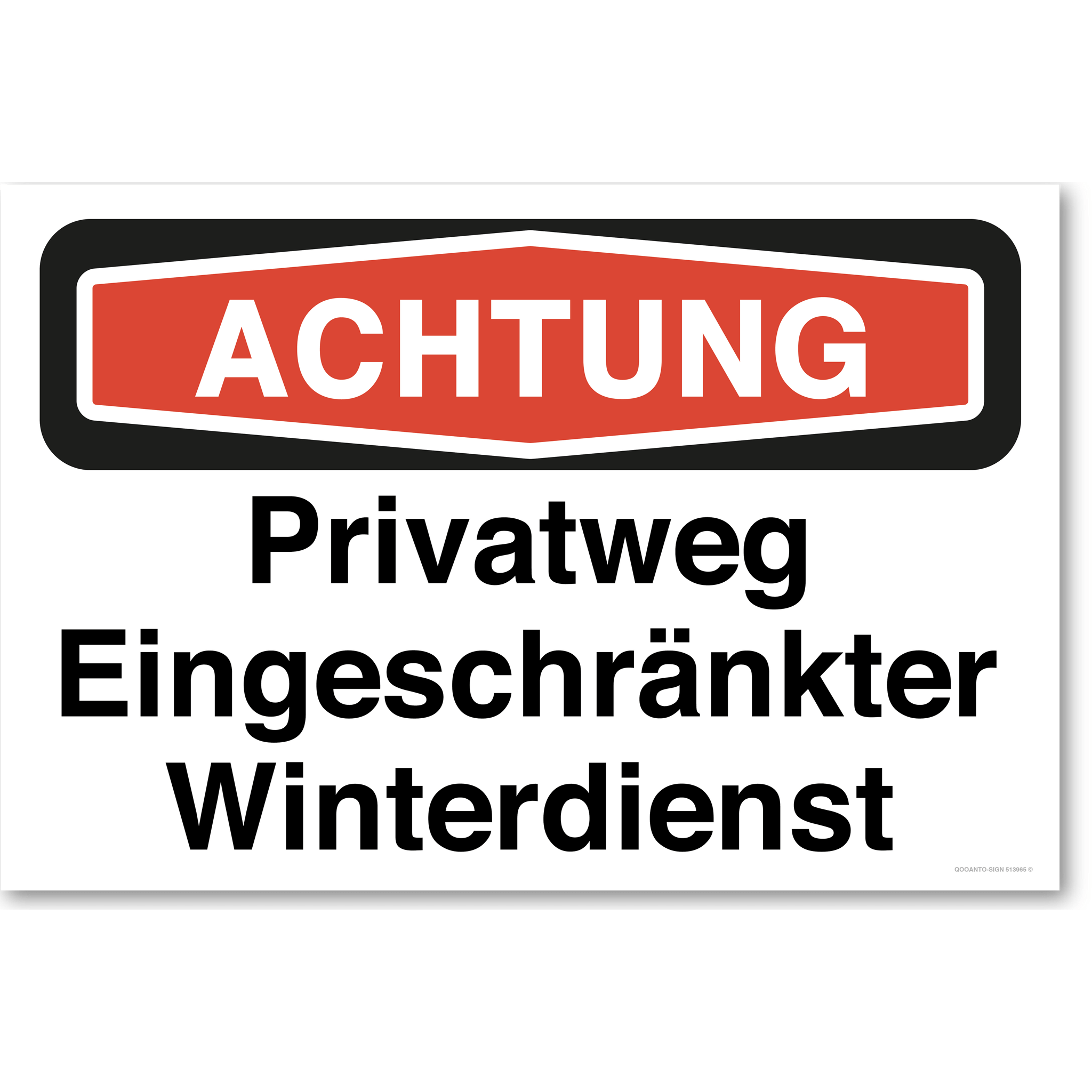 Achtung Privatweg Eingeschränkter Winterdienst (nicht kursiv), weiss, Schild