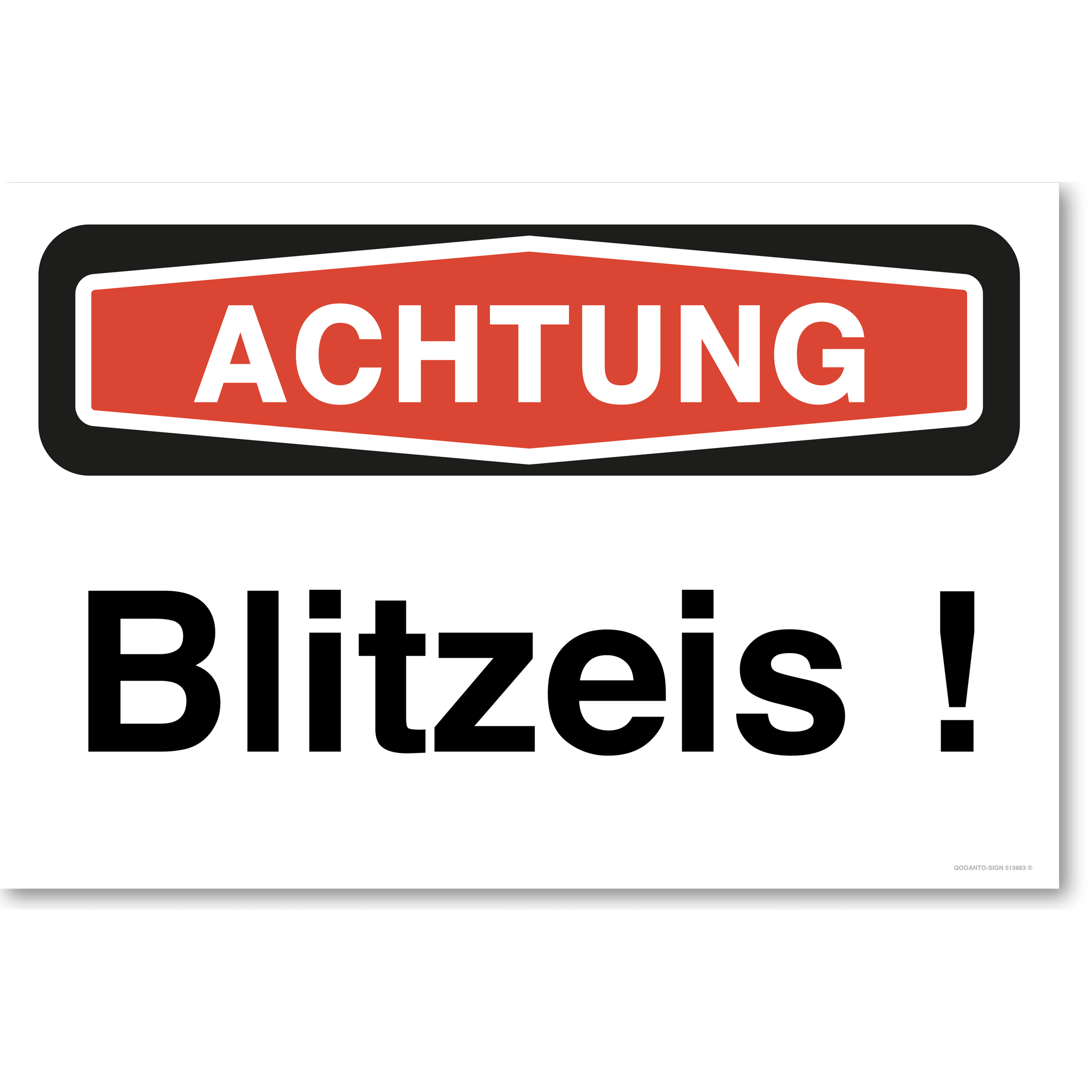 Achtung Blitzeis !, weiss, Schild