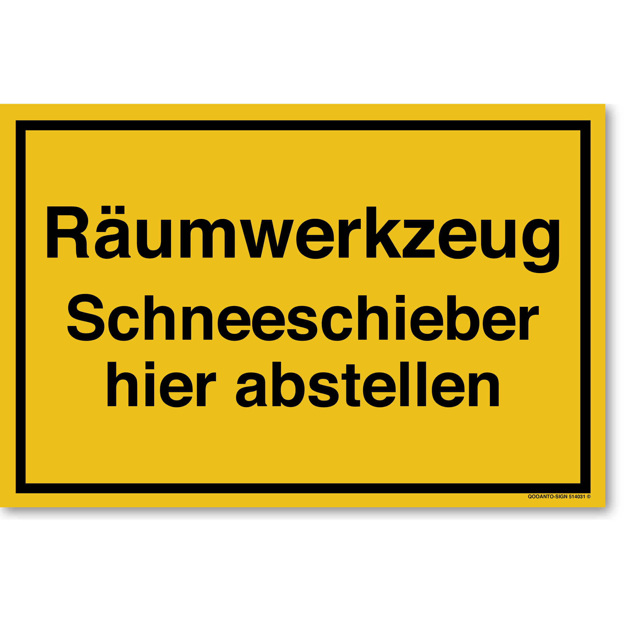 Räumwerkzeug Schneeschieber hier abstellen - Winter-Hinweisschild