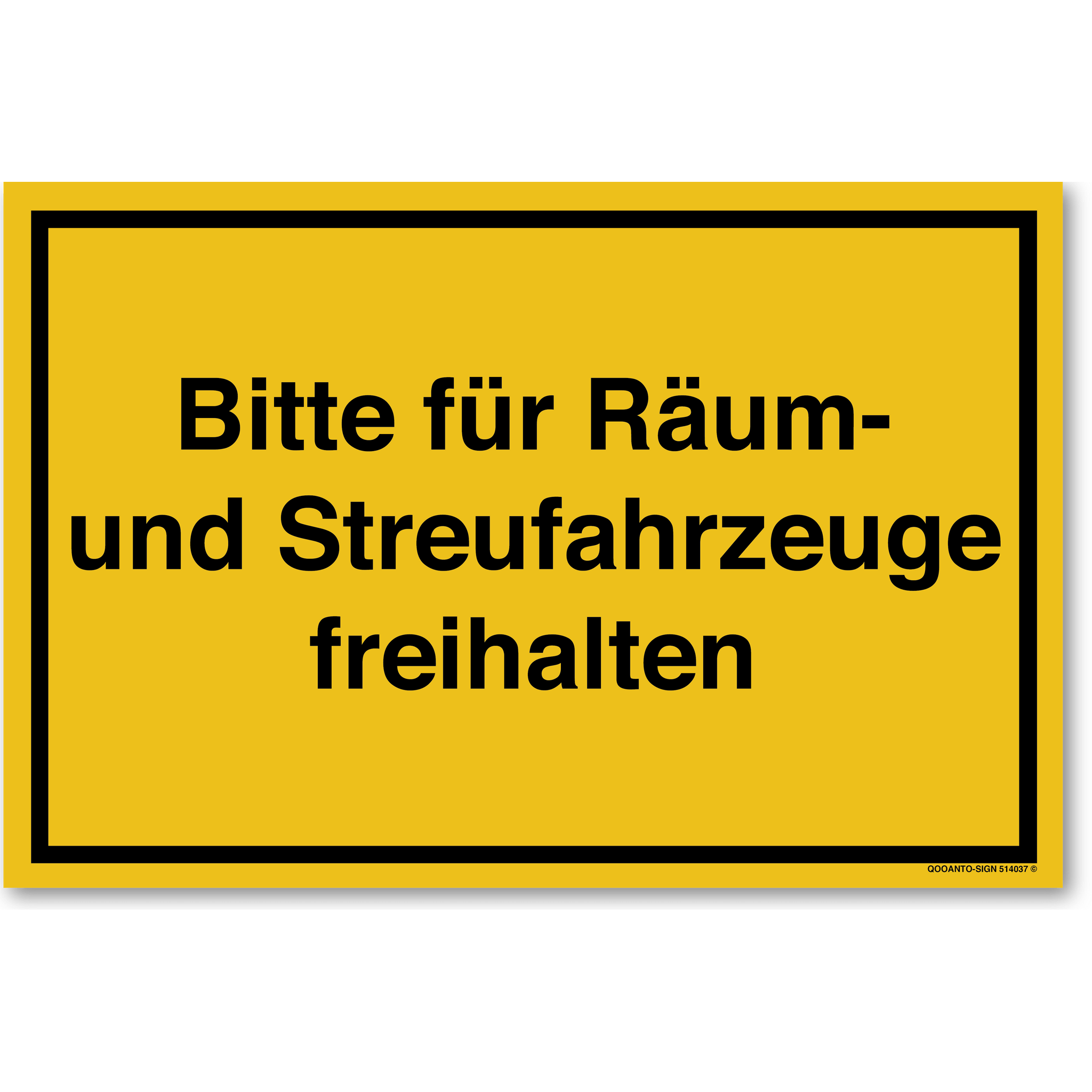 Bitte für Räum- und Streufahrzeuge freihalten, gelb, Schild