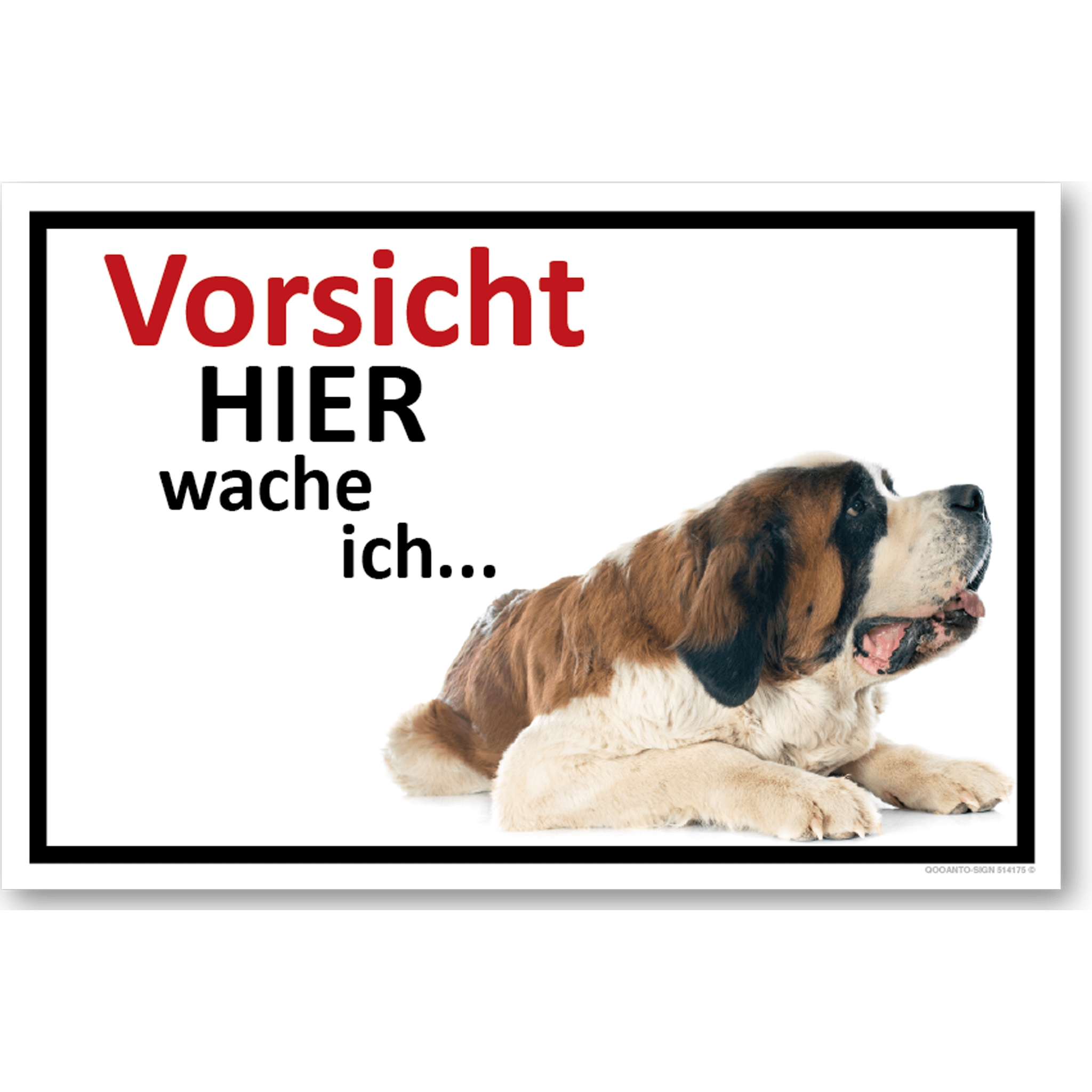 Vorsicht Hier wache ich... Bernhardiner, Schild oder Aufkleber