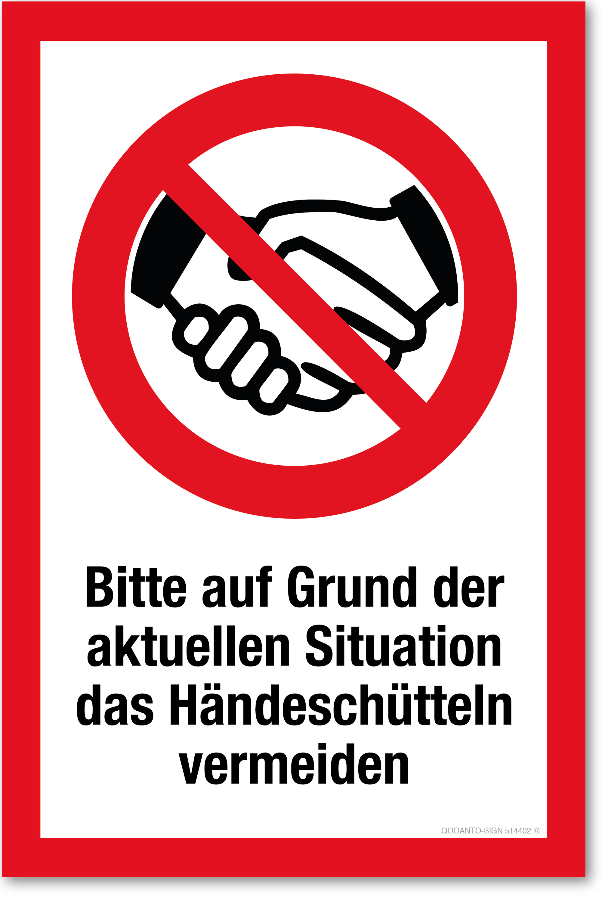 Bitte auf Grund der aktuellen Situation das Händeschütteln vermeiden, Schild