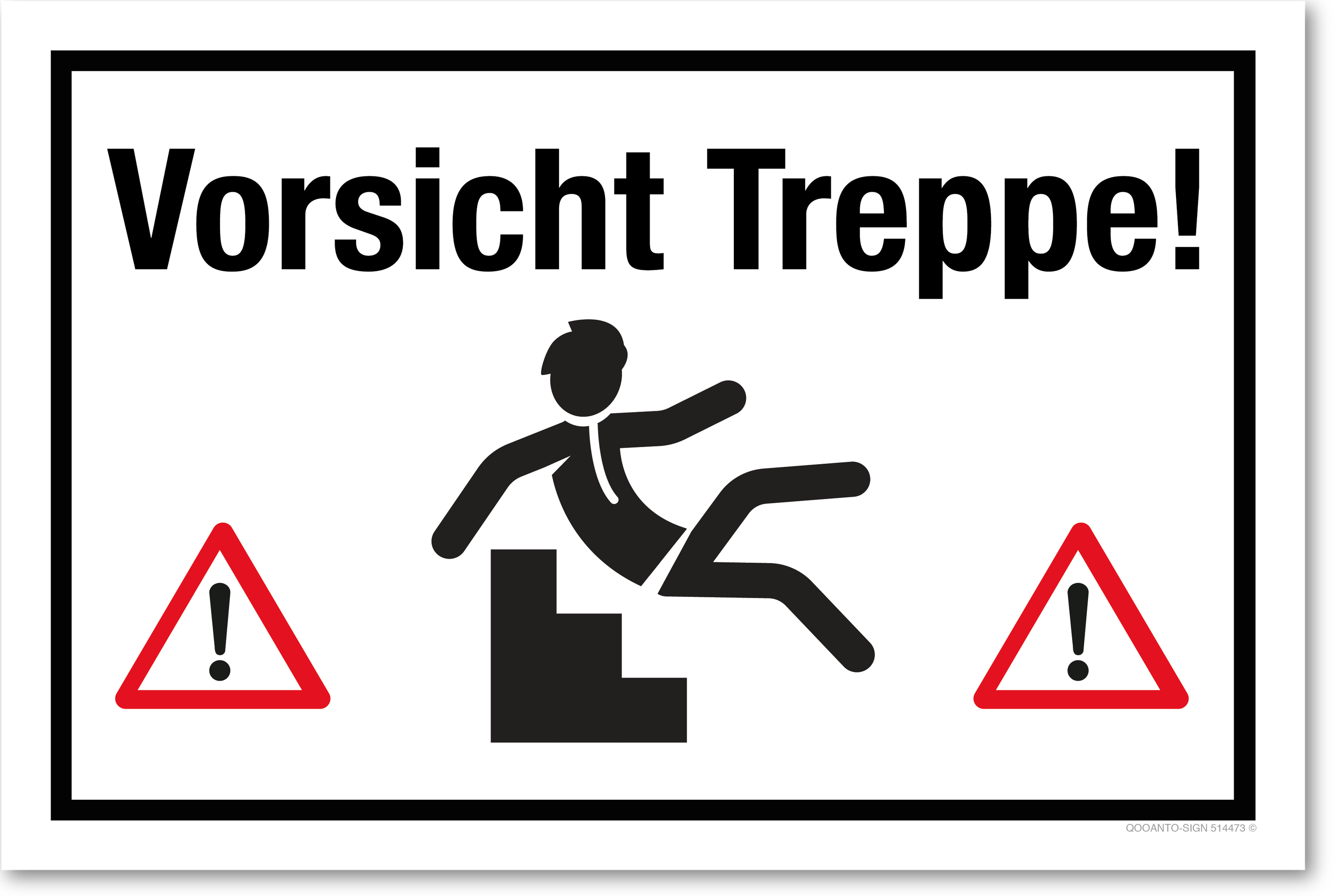 Vorsicht Treppe !, weiss, Schild