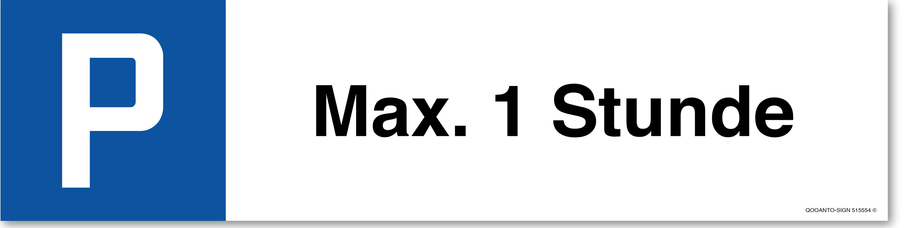 Max. 1 Stunde, Schild