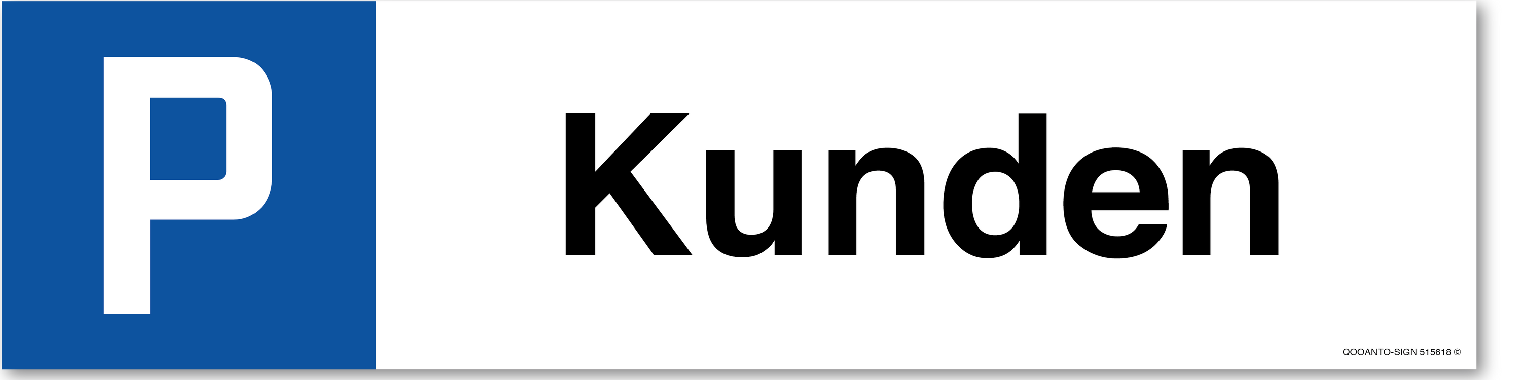 Kunden, Schild