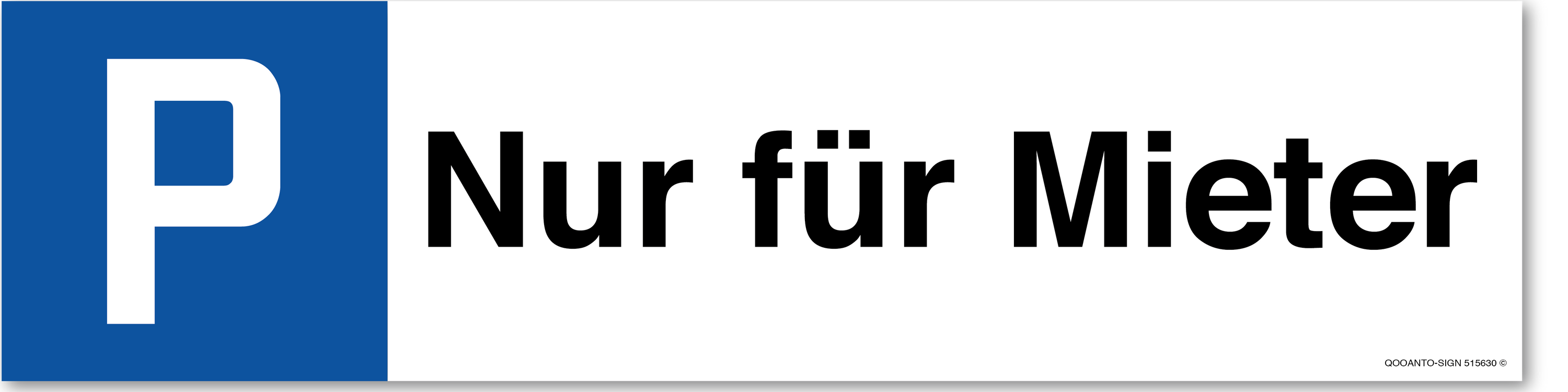 Nur für Mieter, Schild