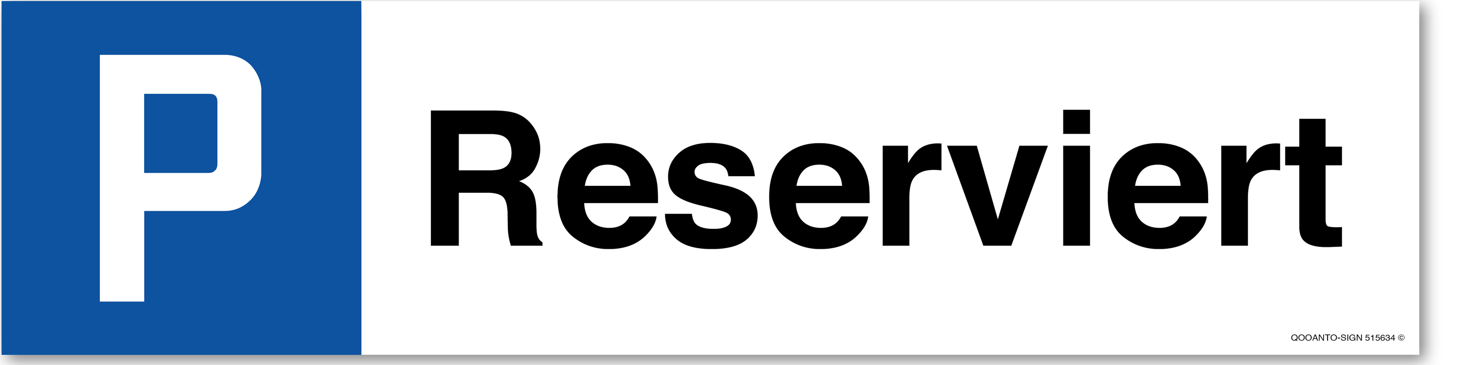 Reserviert, Schild