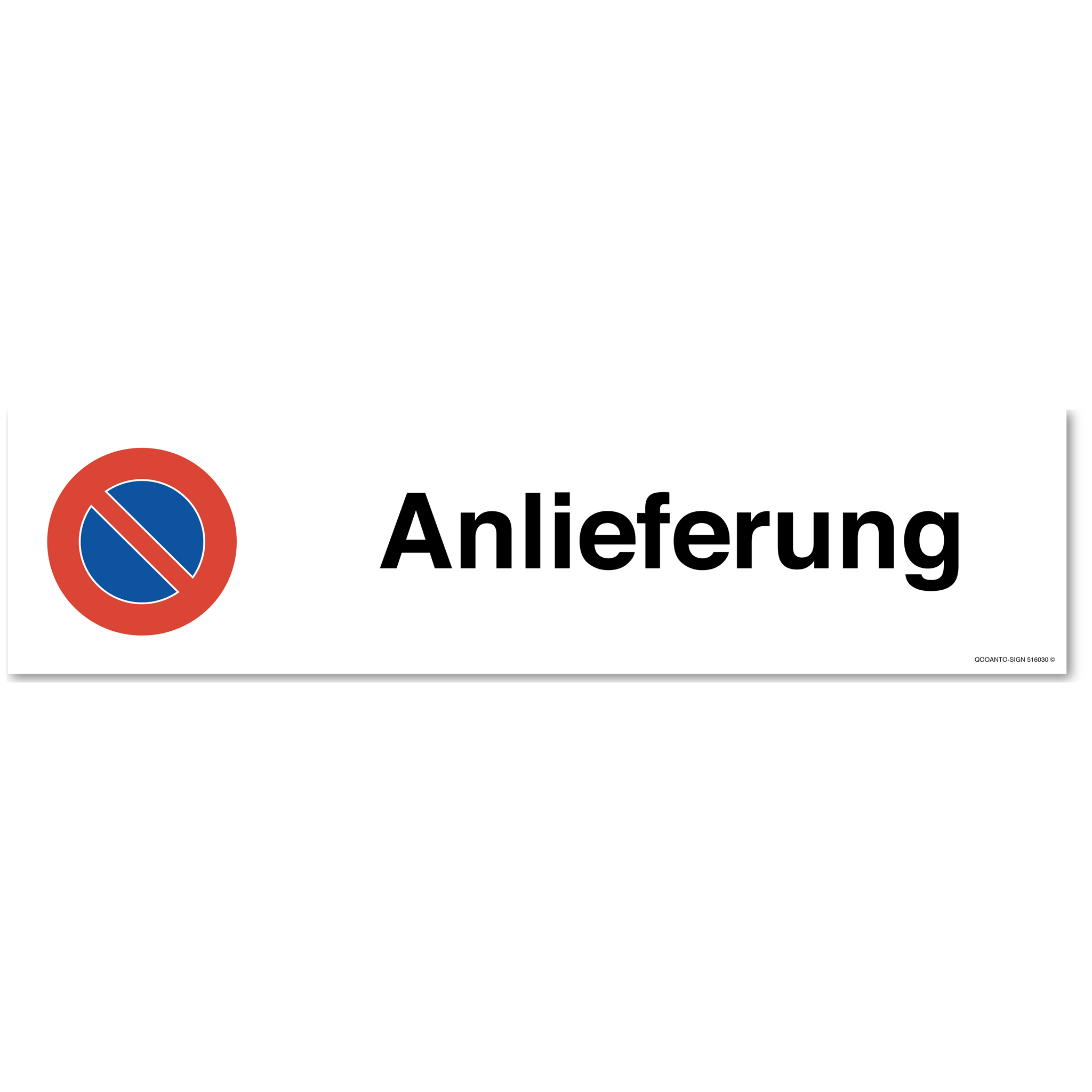Anlieferung - Parkplatzverbotsschild