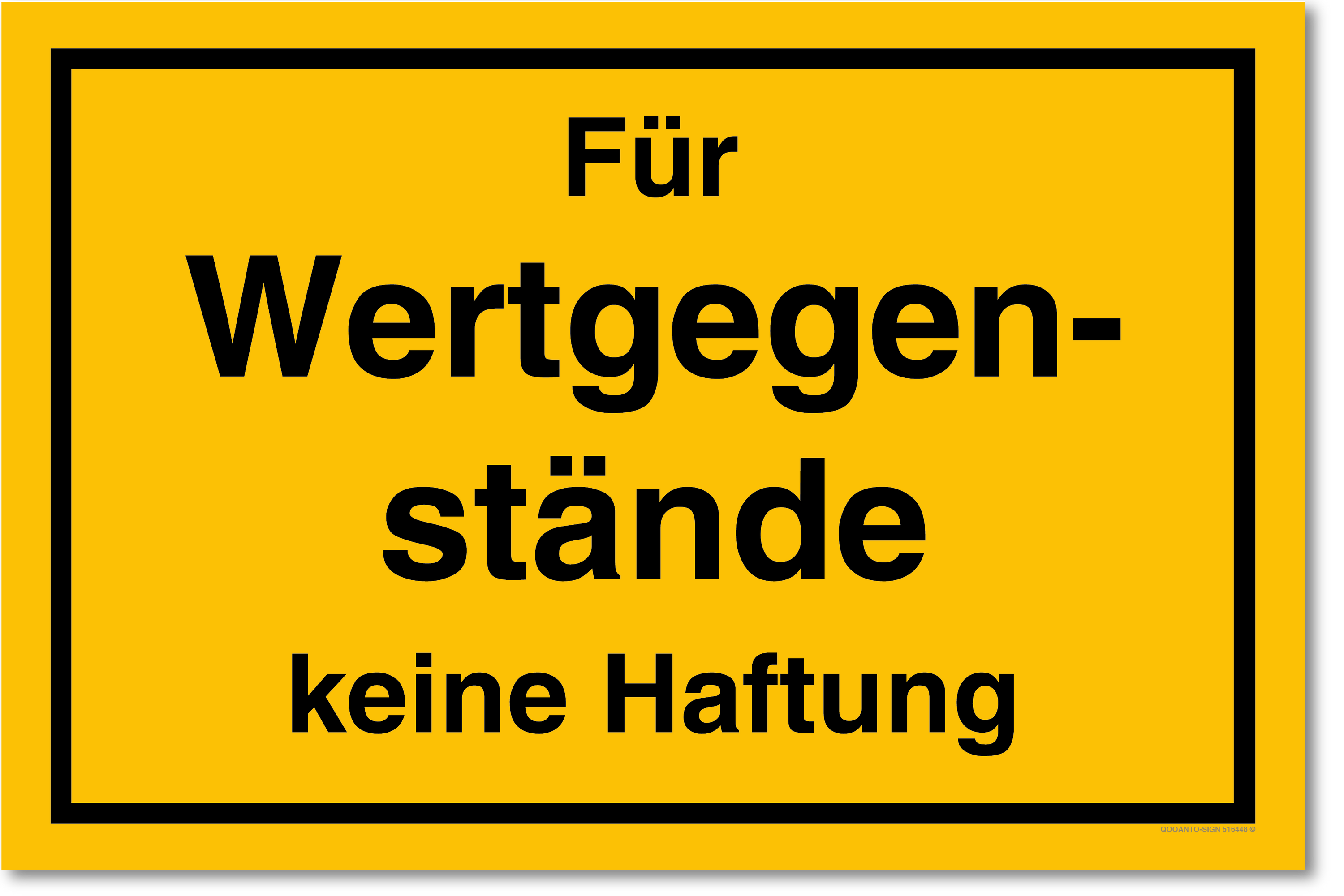 Für Wertgegenstände keine Haftung, gelb, Schild