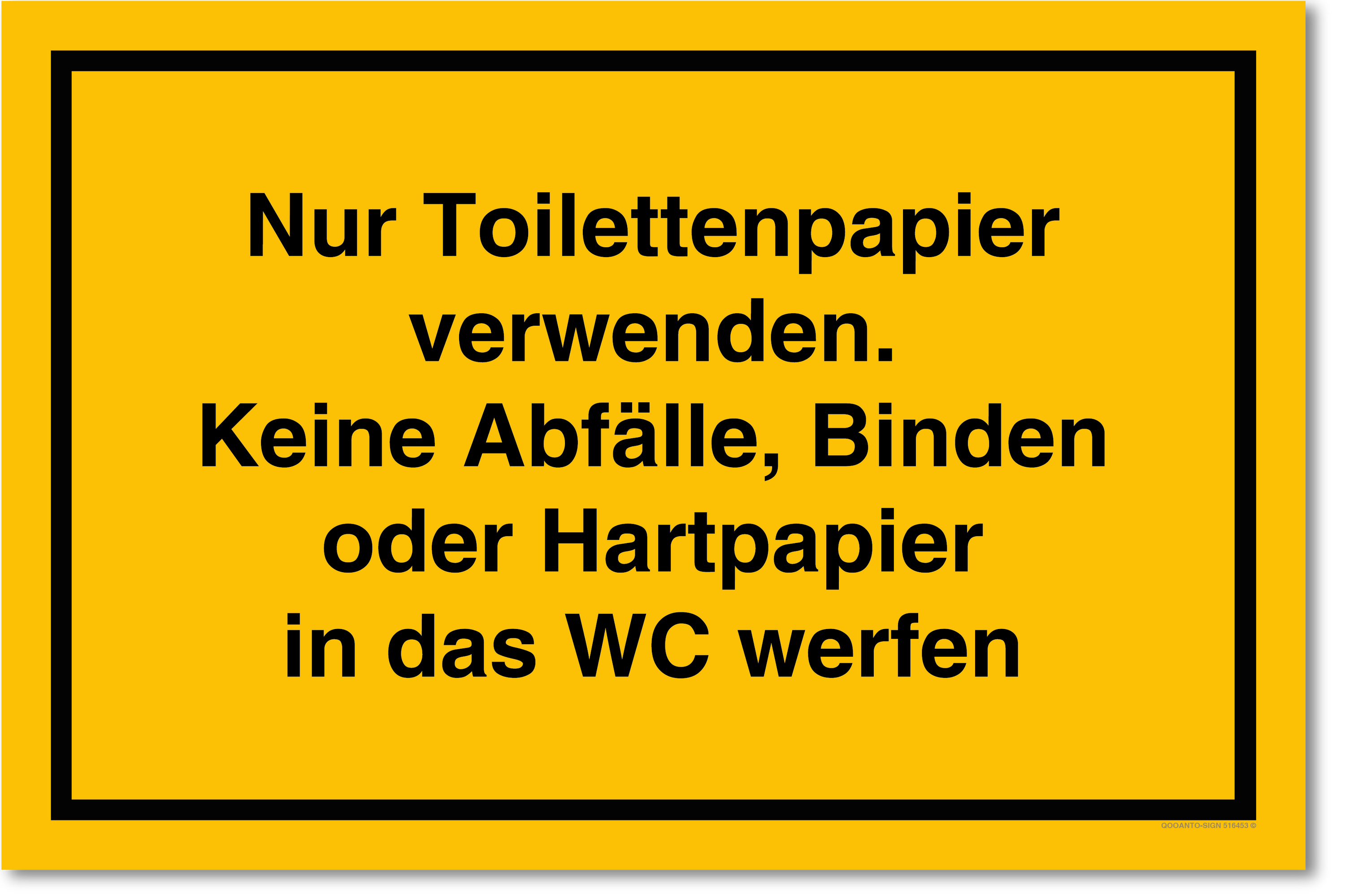 Nur Toilettenpapier verwenden. Keine Abfälle, Binden oder Hartpapier in das WC werfen, gelb, Schild