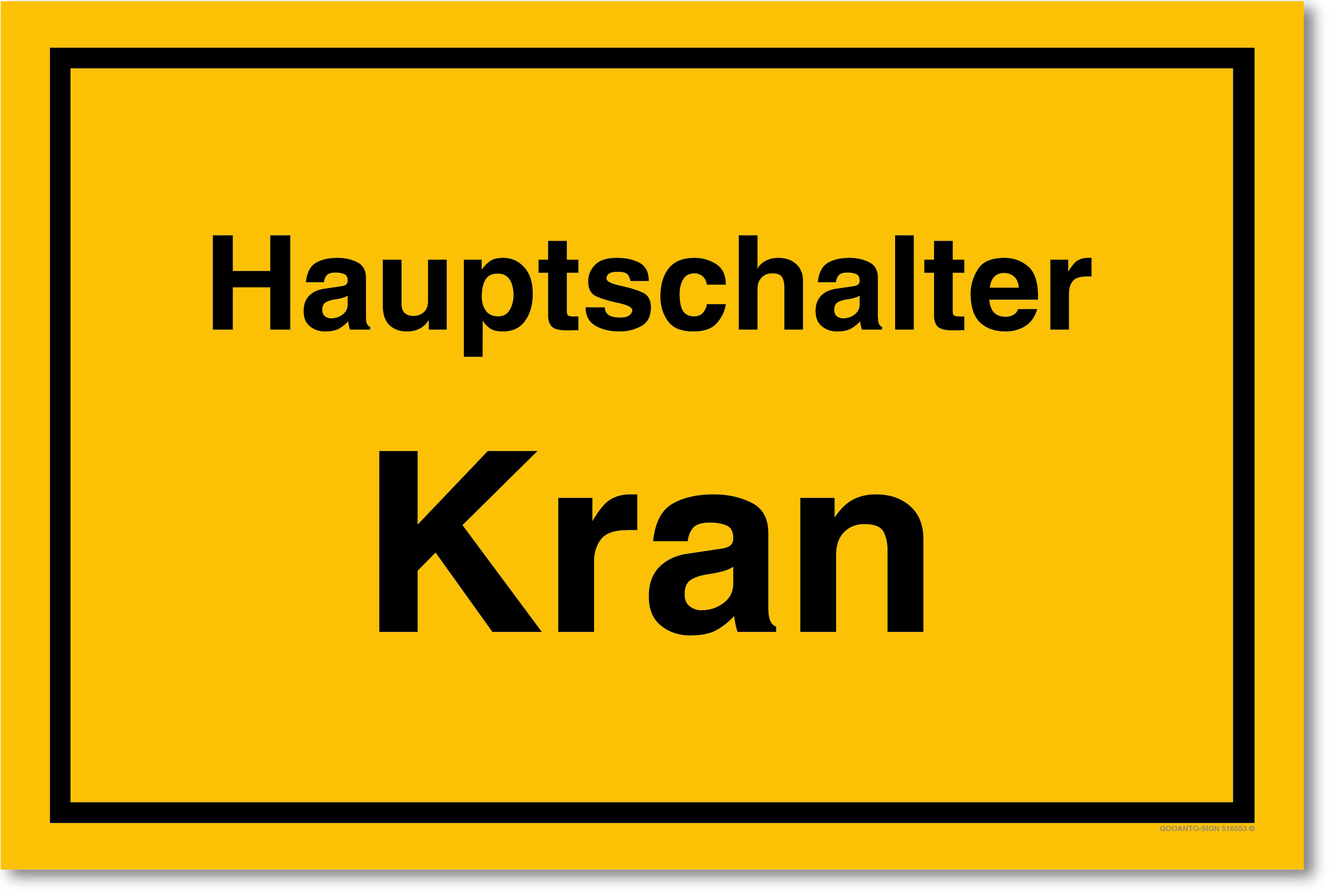 Hauptschalter Kran, gelb, Schild