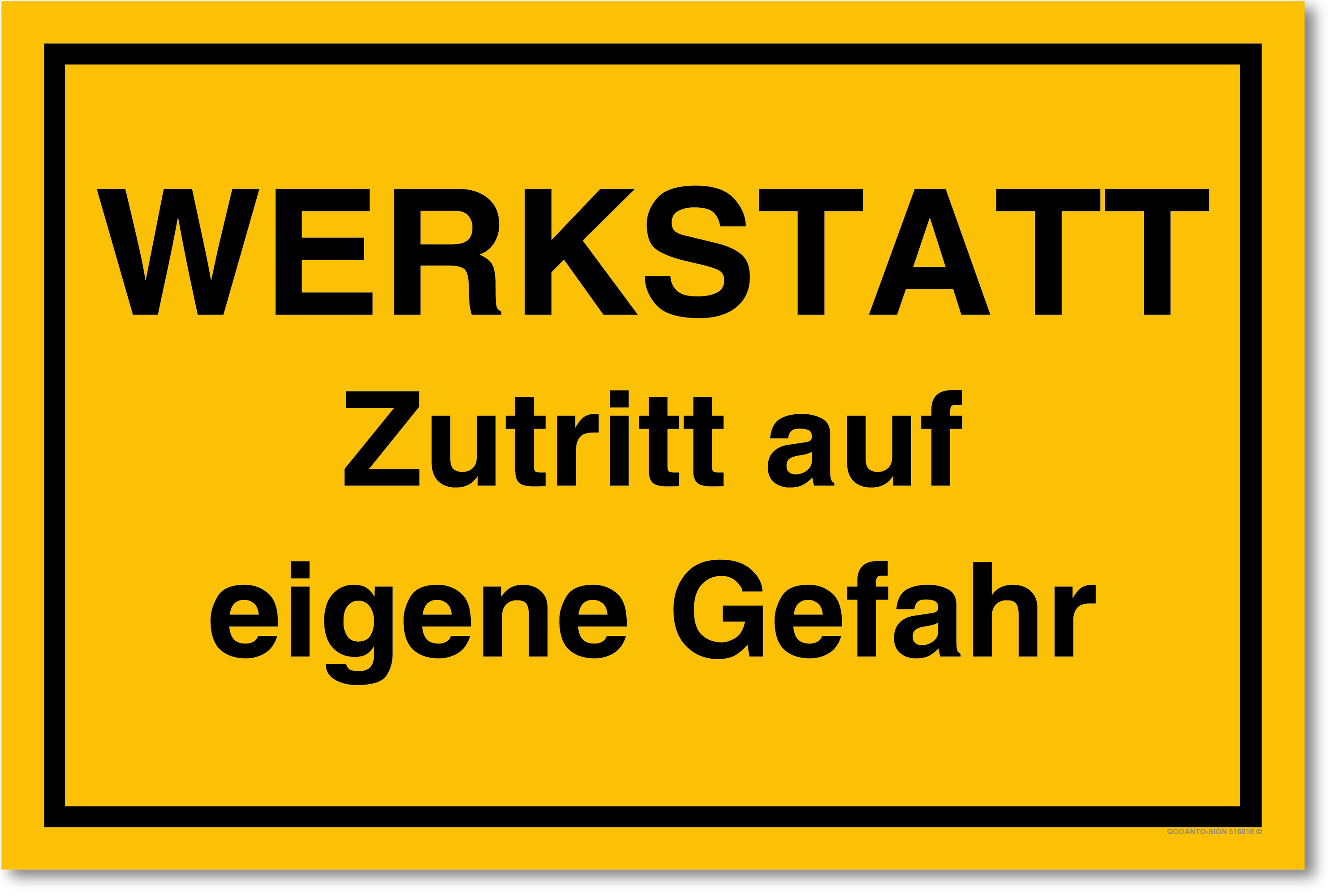 WERKSTATT Zutritt auf eigene Gefahr, gelb, Schild