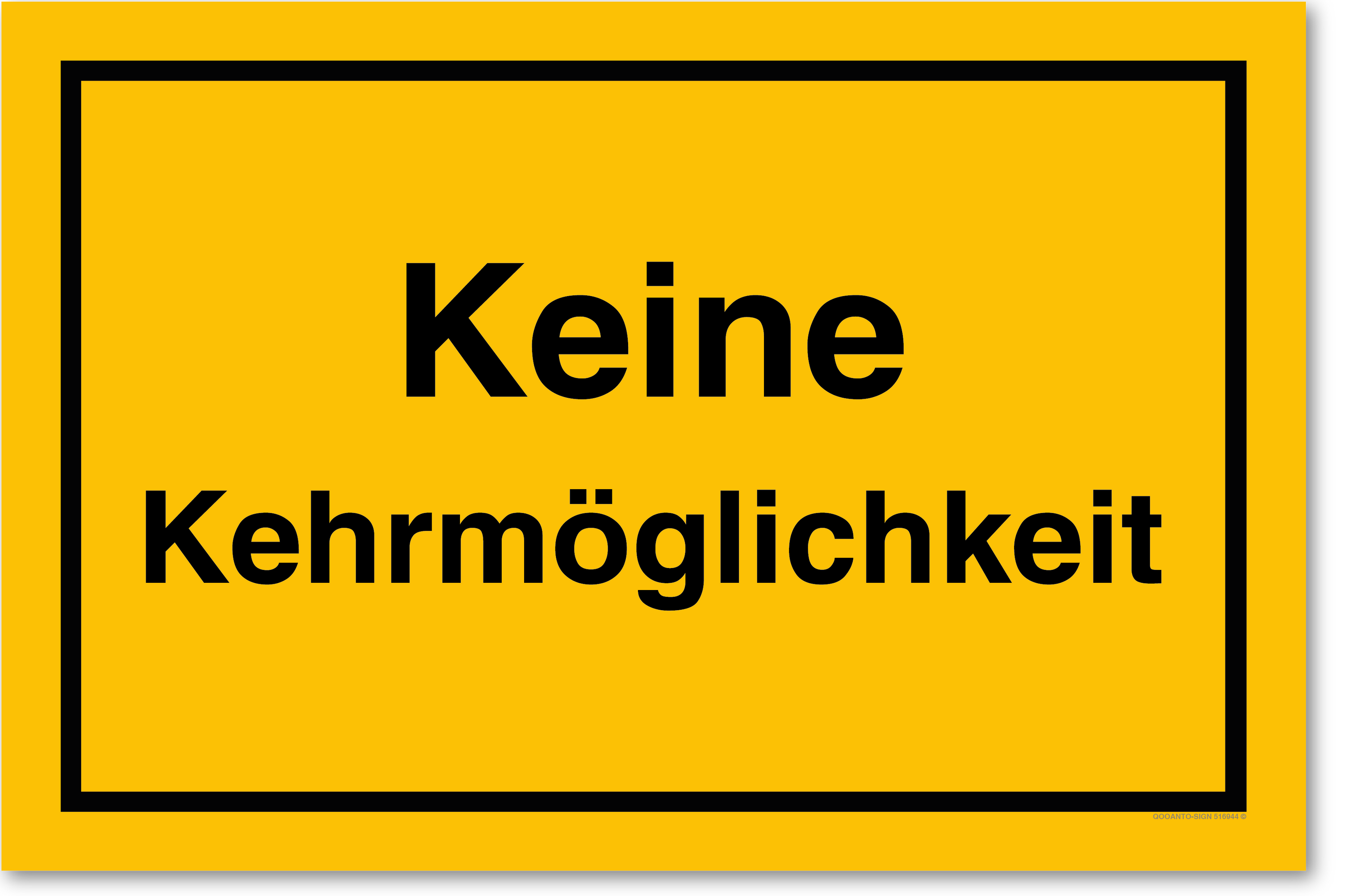 Keine Kehrmöglichkeit, gelb, Schild