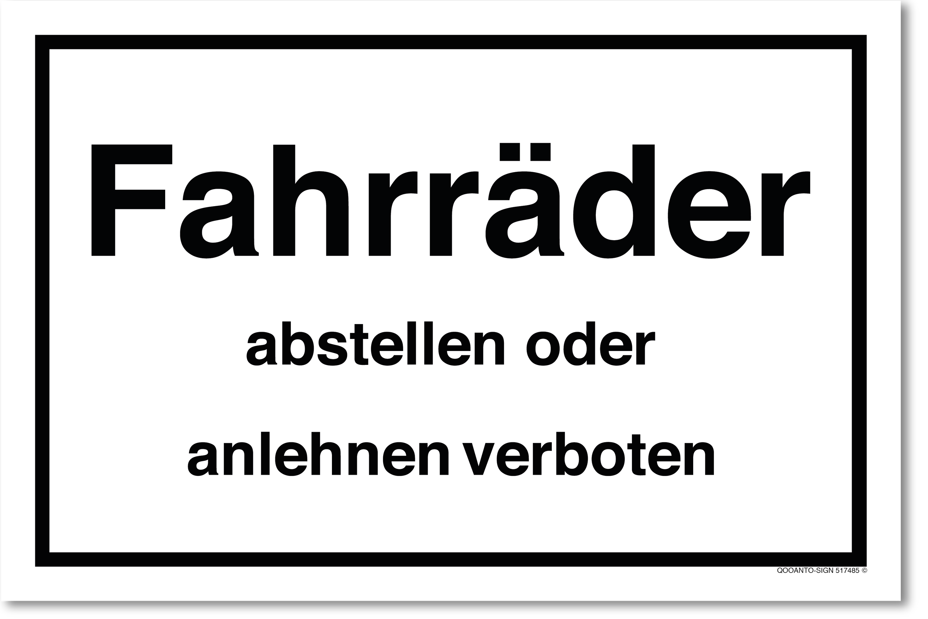 Fahrräder abstellen oder anlehnen verboten, weiss, Schild oder Aufkleber