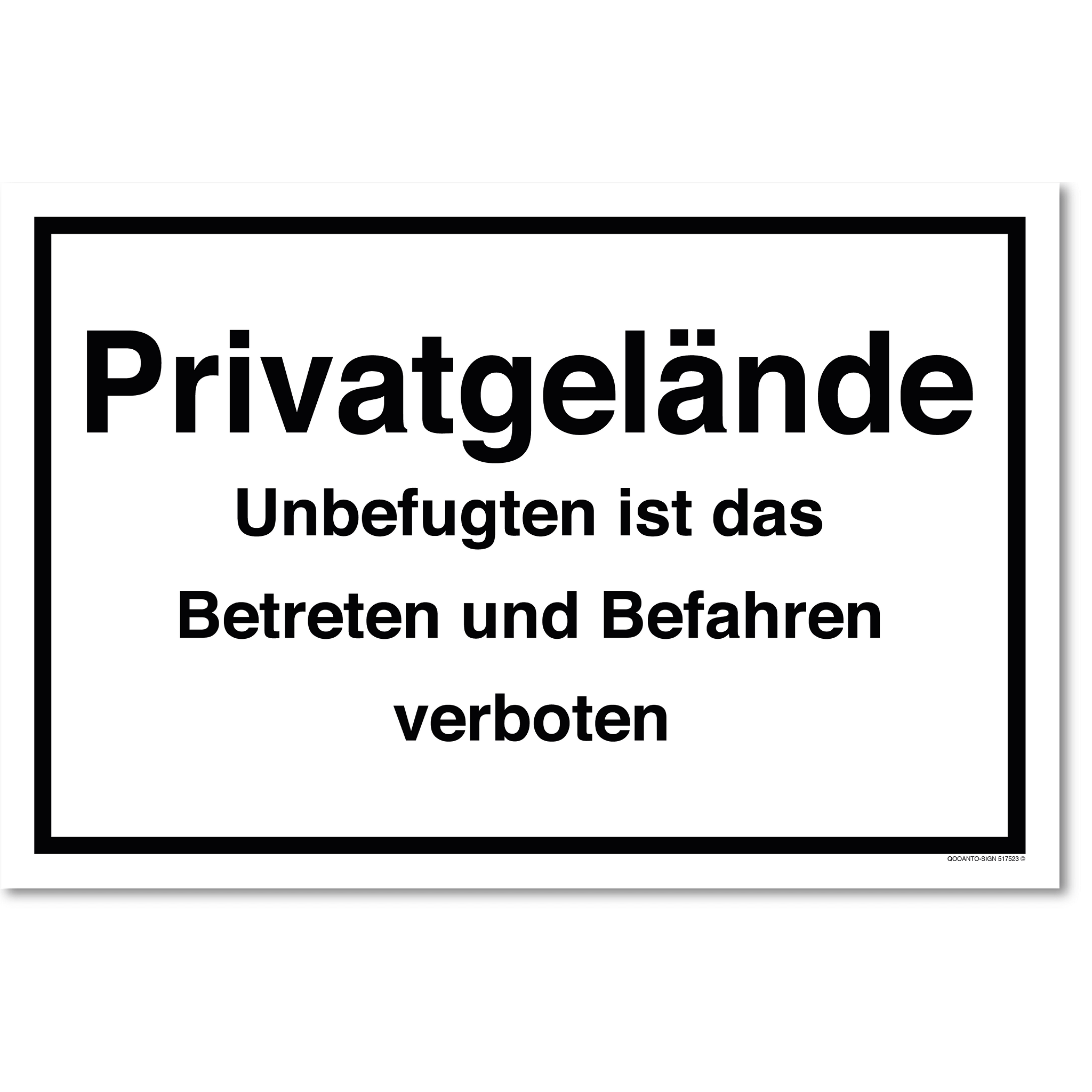 Privatgelände Unbefugten ist das Betreten und Befahren verboten, weiss, Schild oder Aufkleber