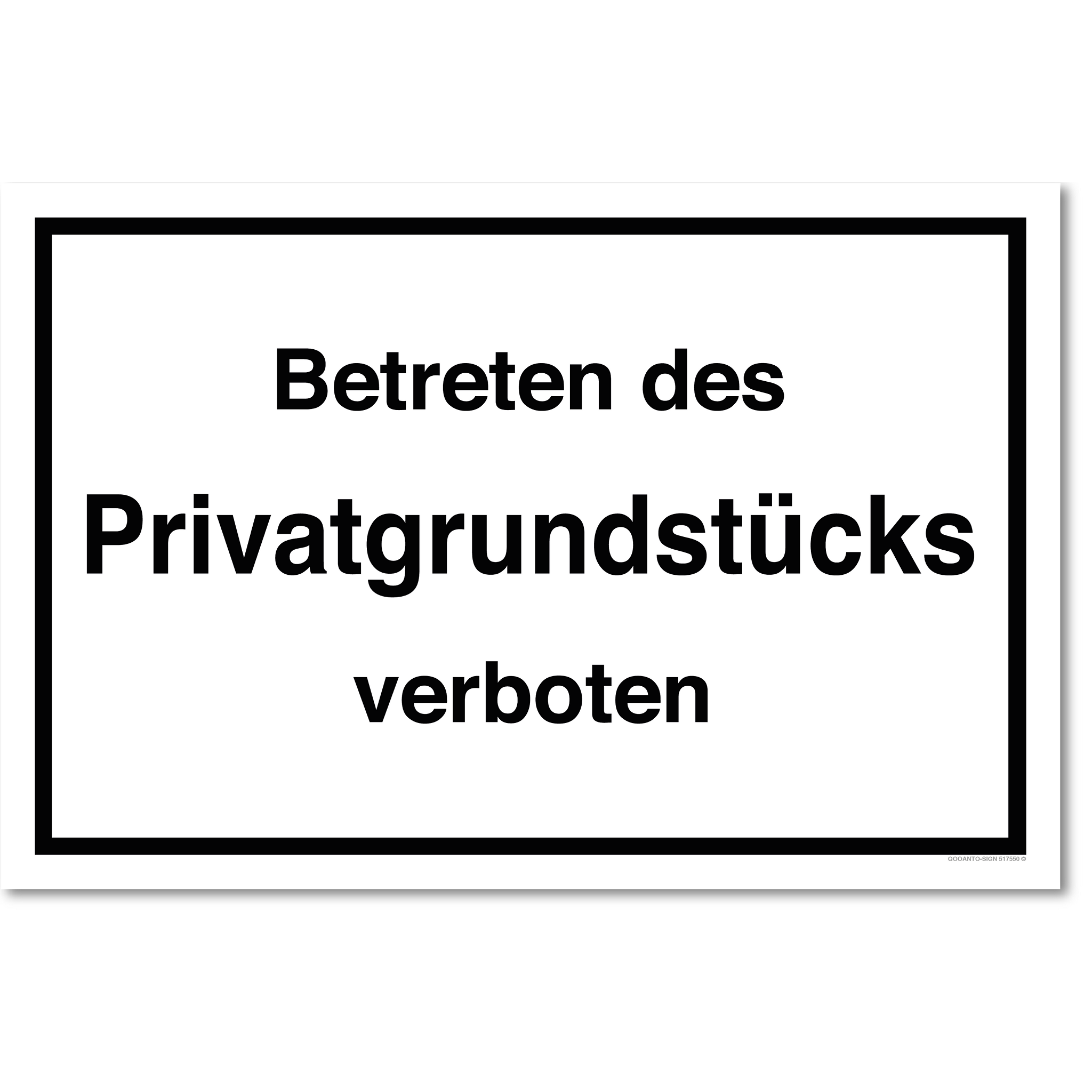 Betreten des Privatgrundstücks verboten, weiss, Schild oder Aufkleber