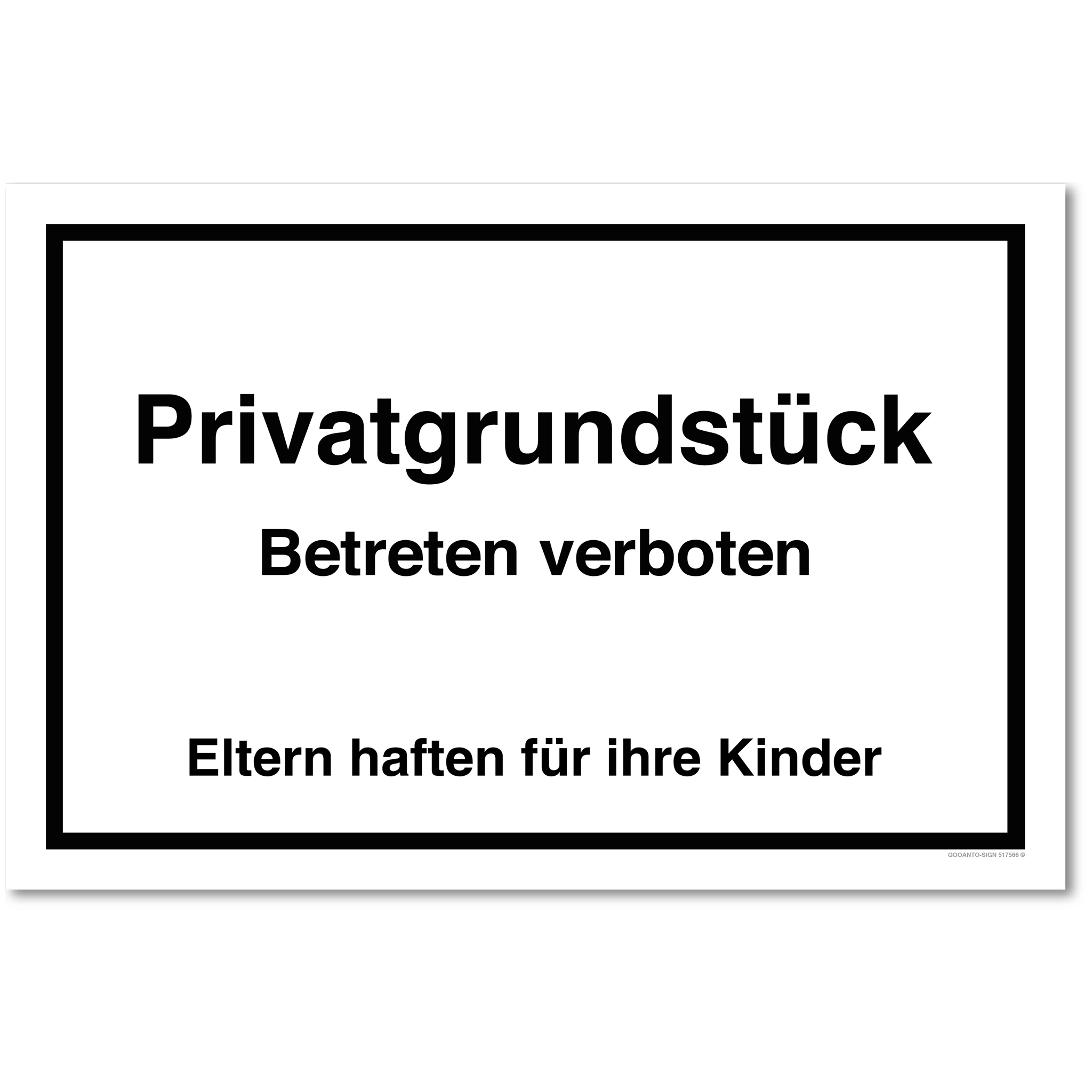 Privatgrundstück Betreten verboten Eltern haften für ihre Kinder, weiss, Schild oder Aufkleber