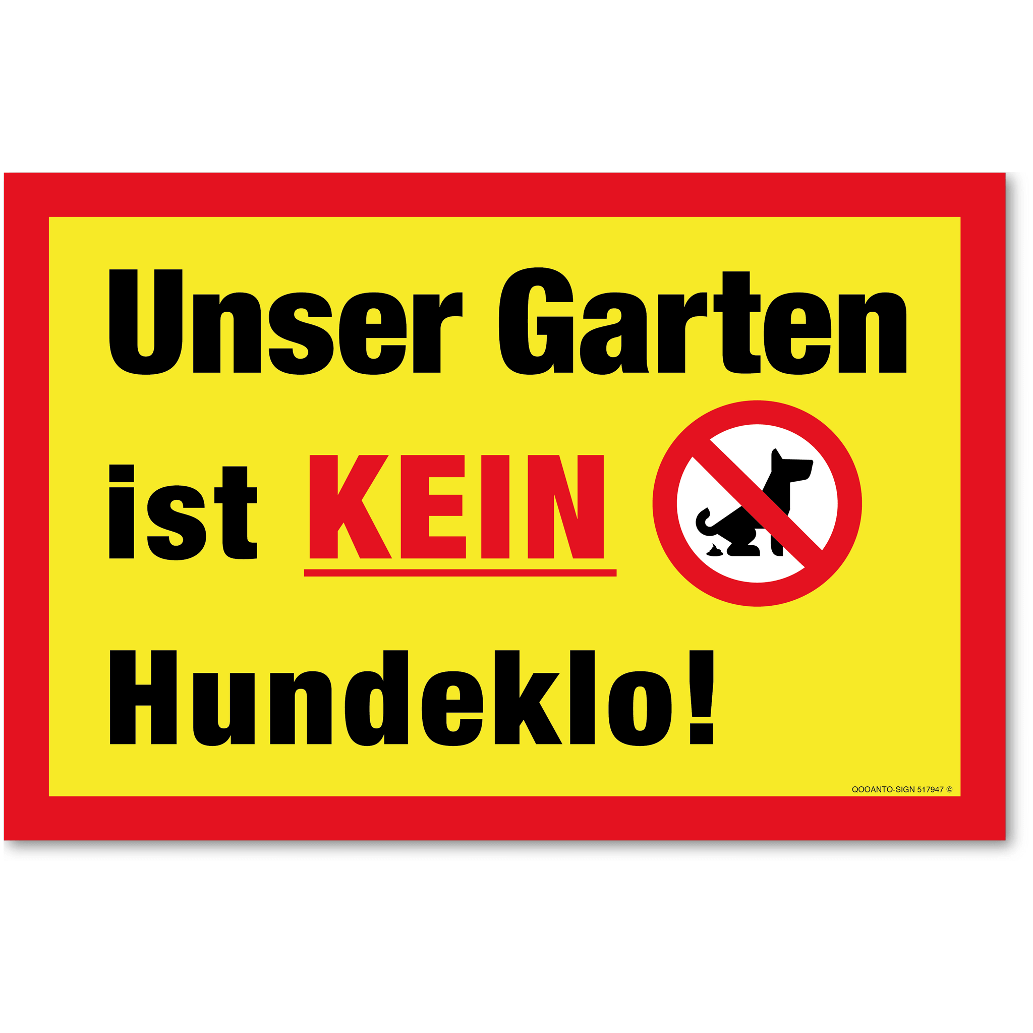 Unser Garten ist kein Hundeklo!, gelb, Schild oder Aufkleber