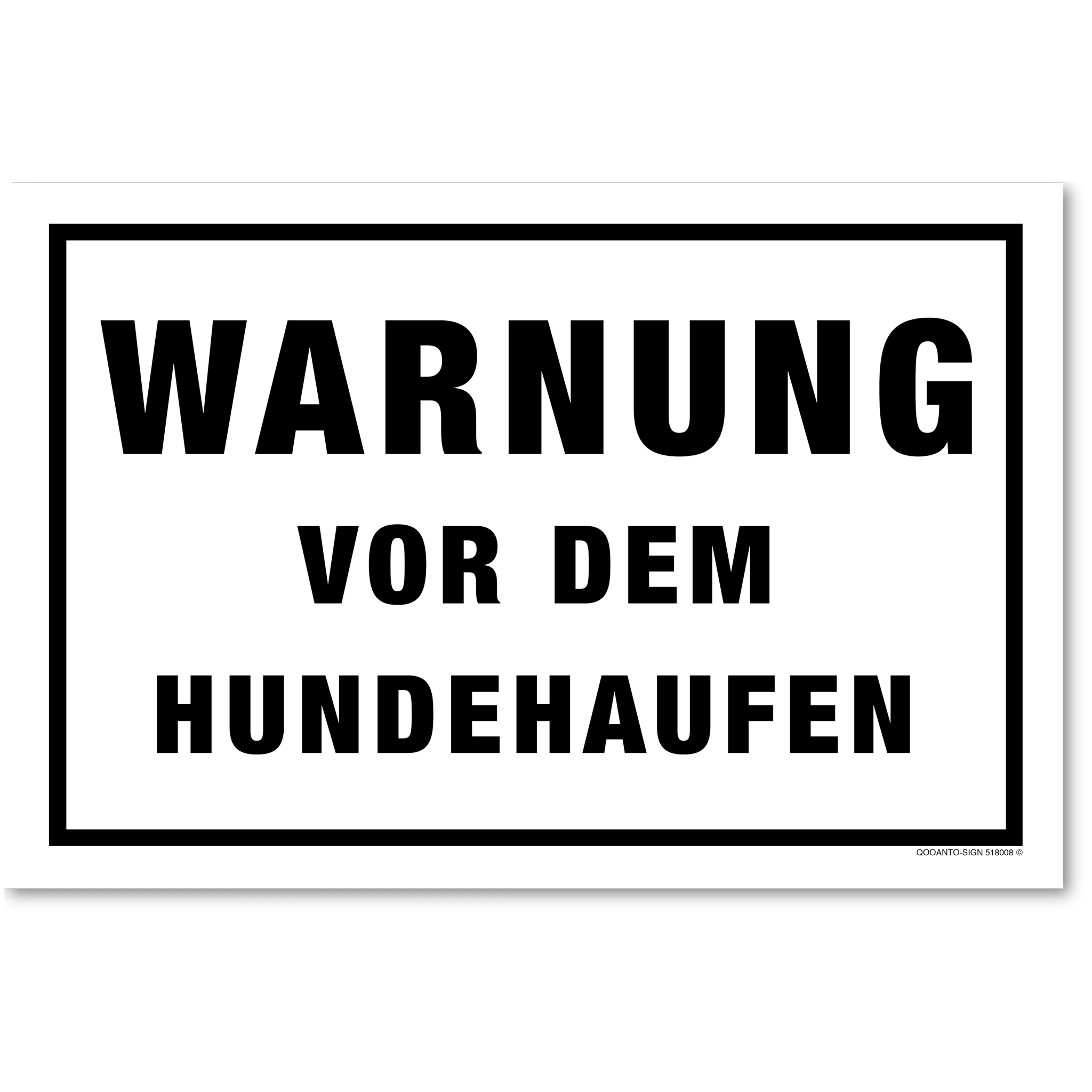 Warnung vor dem Hunde Haufen, weiss, Schild oder Aufkleber