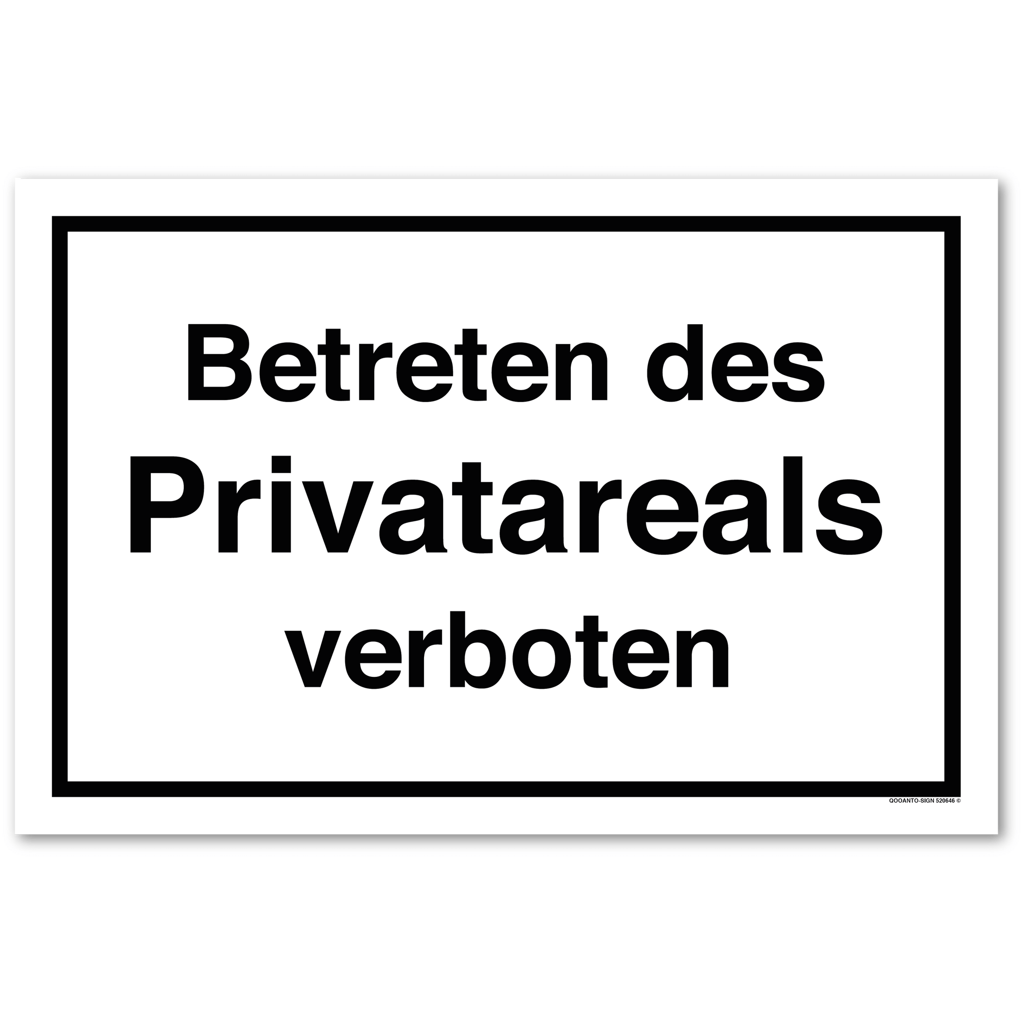 Betreten des Privatareals verboten, weiss, Schild