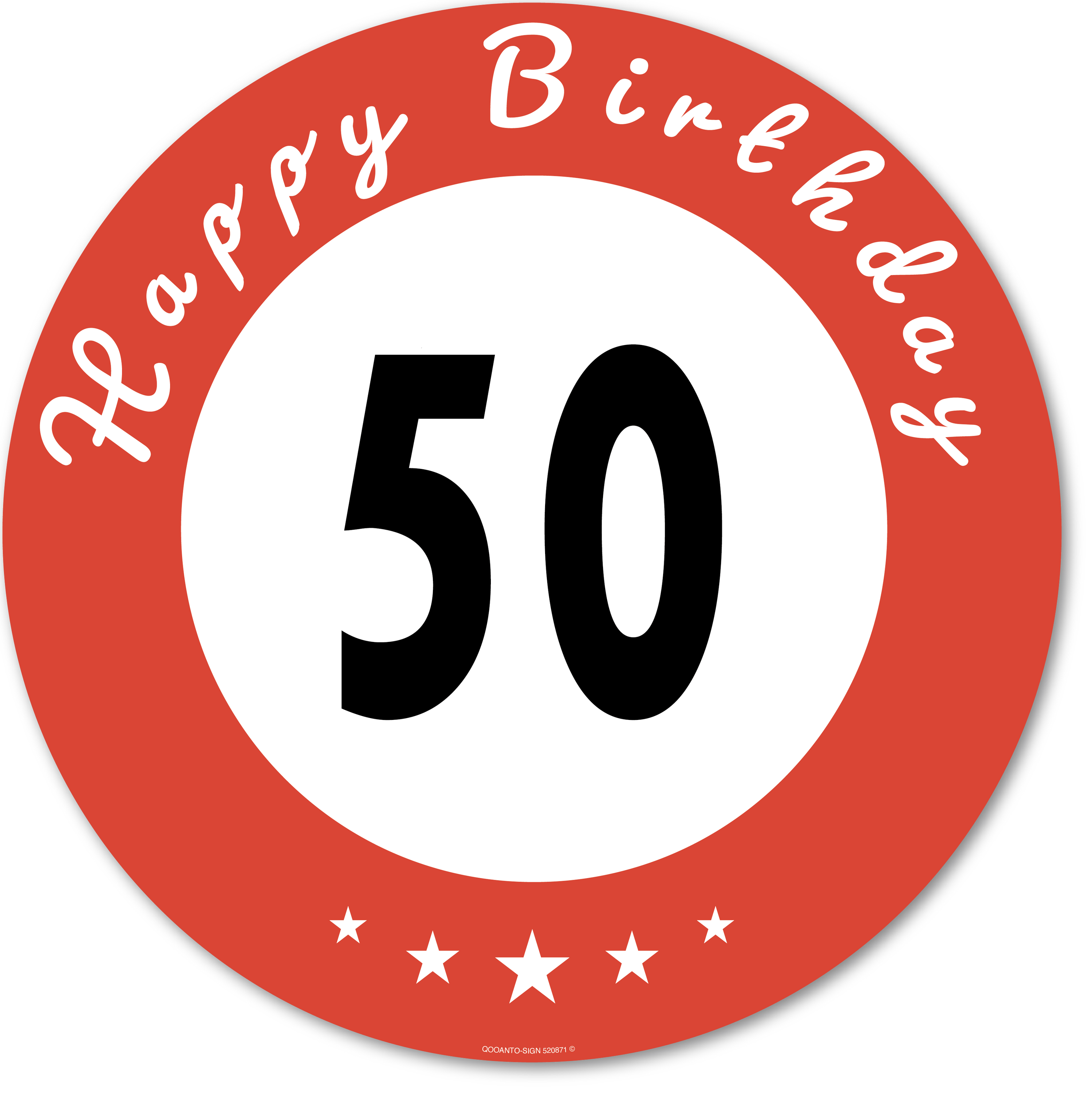 Happy Birthday 50, Schild