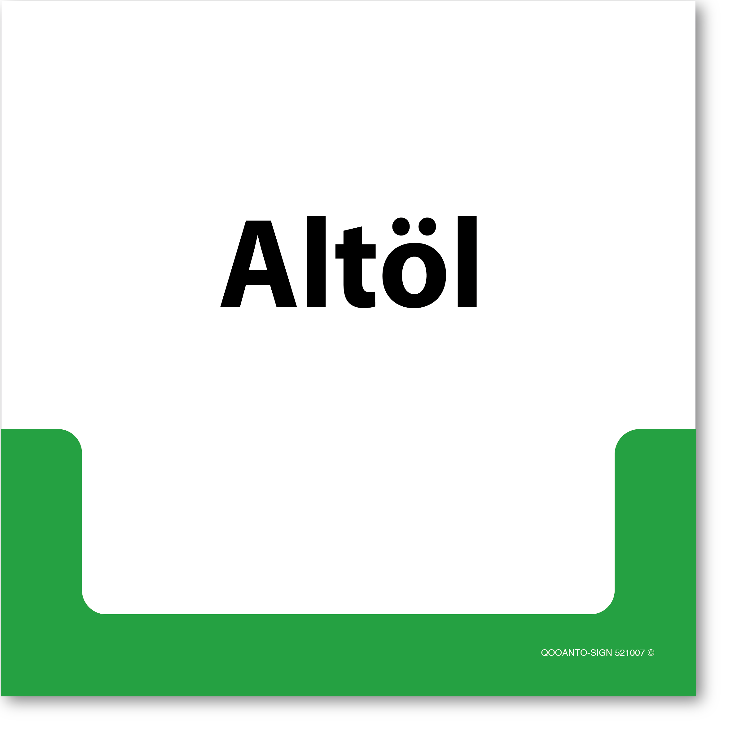 Altöl, Schild oder Aufkleber