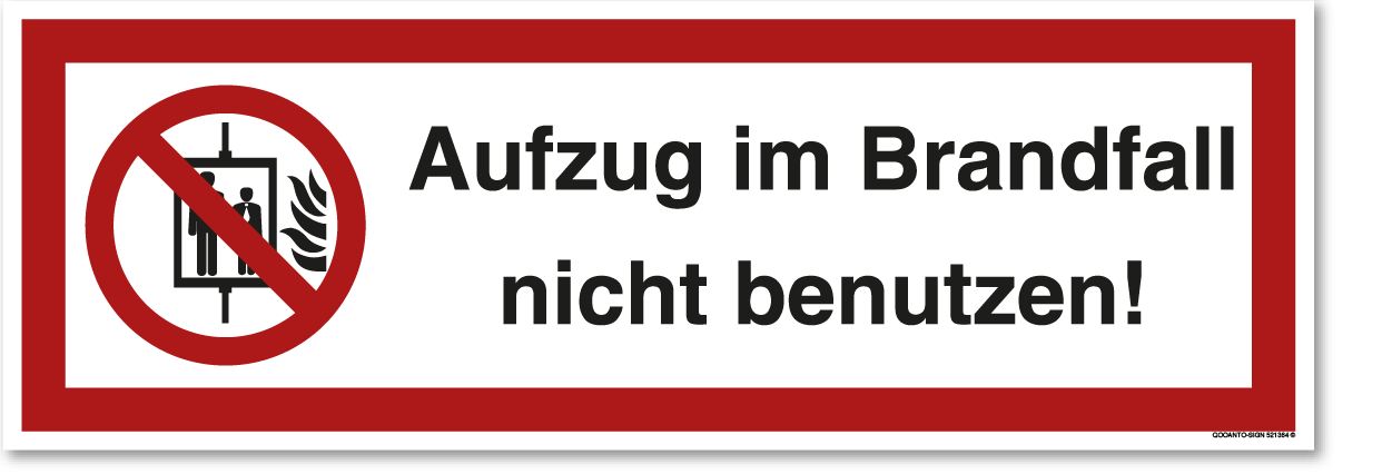 Aufzug im Brandfall nicht benutzen!, Betriebssicherheitaufkleber mit UV-Schutz, weiss/rot
