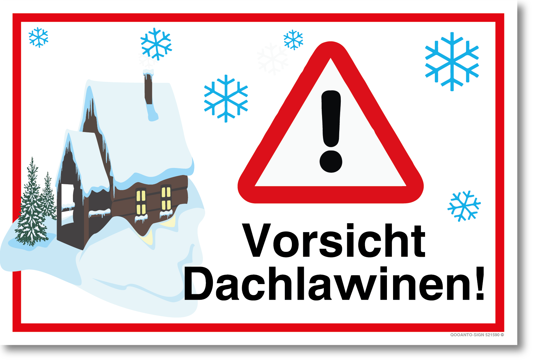 Vorsicht Dachlawinen, Hinweisschild, aus Alu-Verbund, mit UV-Schutz