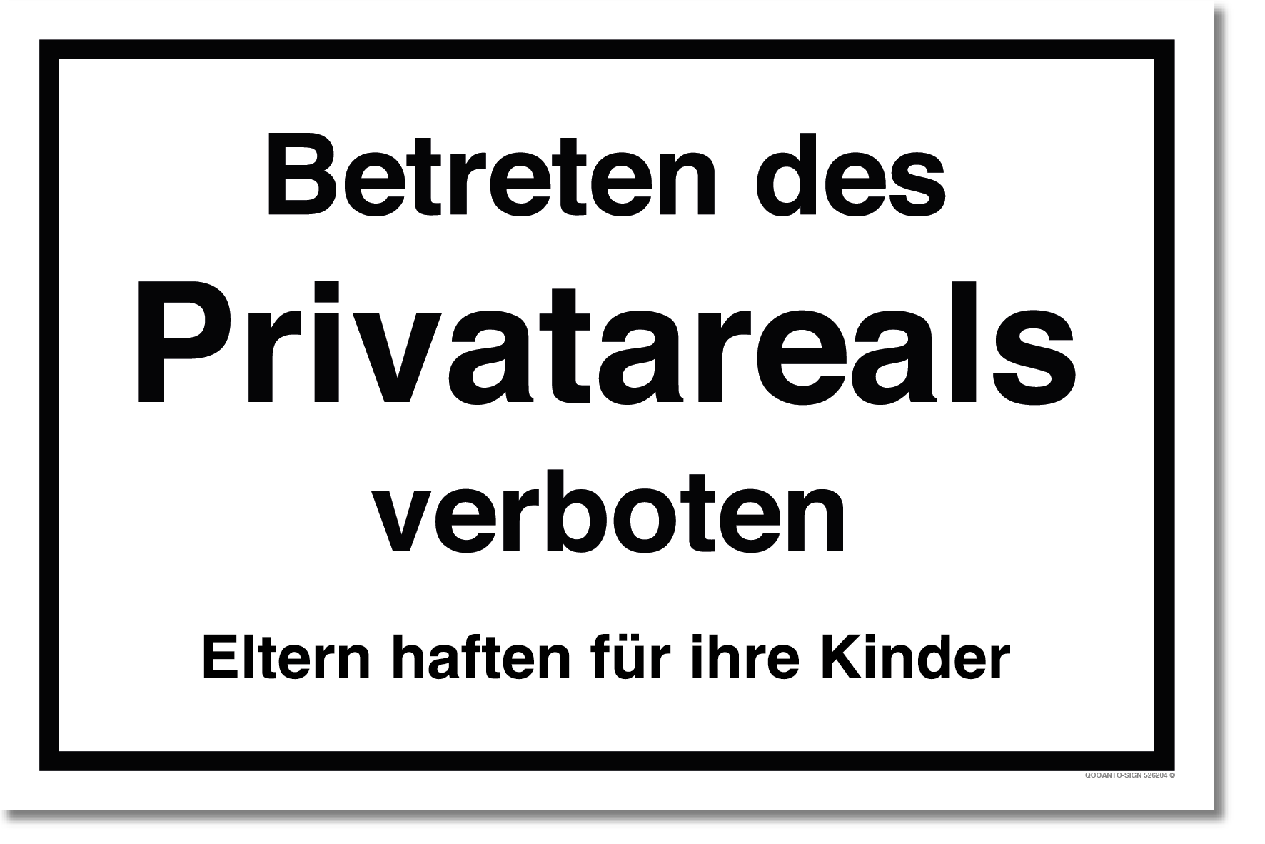 Betreten Des Privatareals Verboten Eltern Haften Für Ihre Kinder Schild aus Alu-Verbund mit UV-Schutz