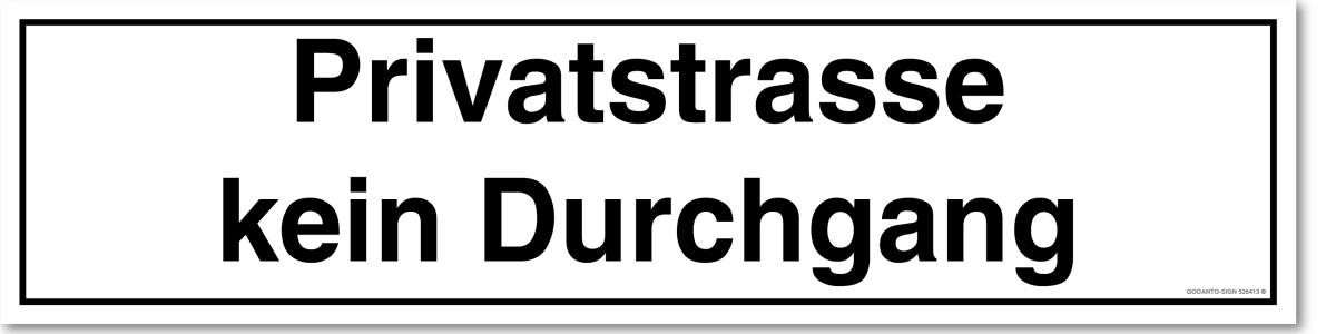 Privatstrasse Kein Durchgang Schild | Alu-Verbund | UV-Schutz | Weiss | Verlängert | Querformat - QOOANTO-SIGN
