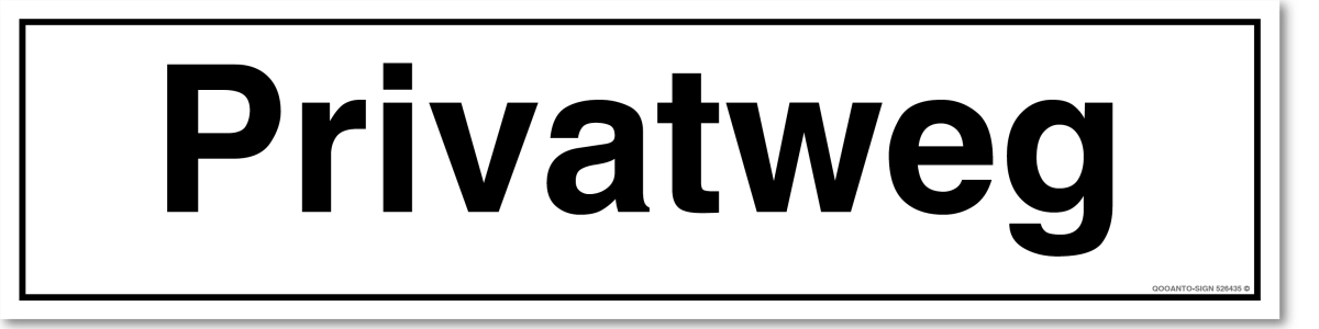 Privatweg Schild | Alu-Verbund | UV-Schutz | Weiss | Verlängert | Querformat - QOOANTO-SIGN