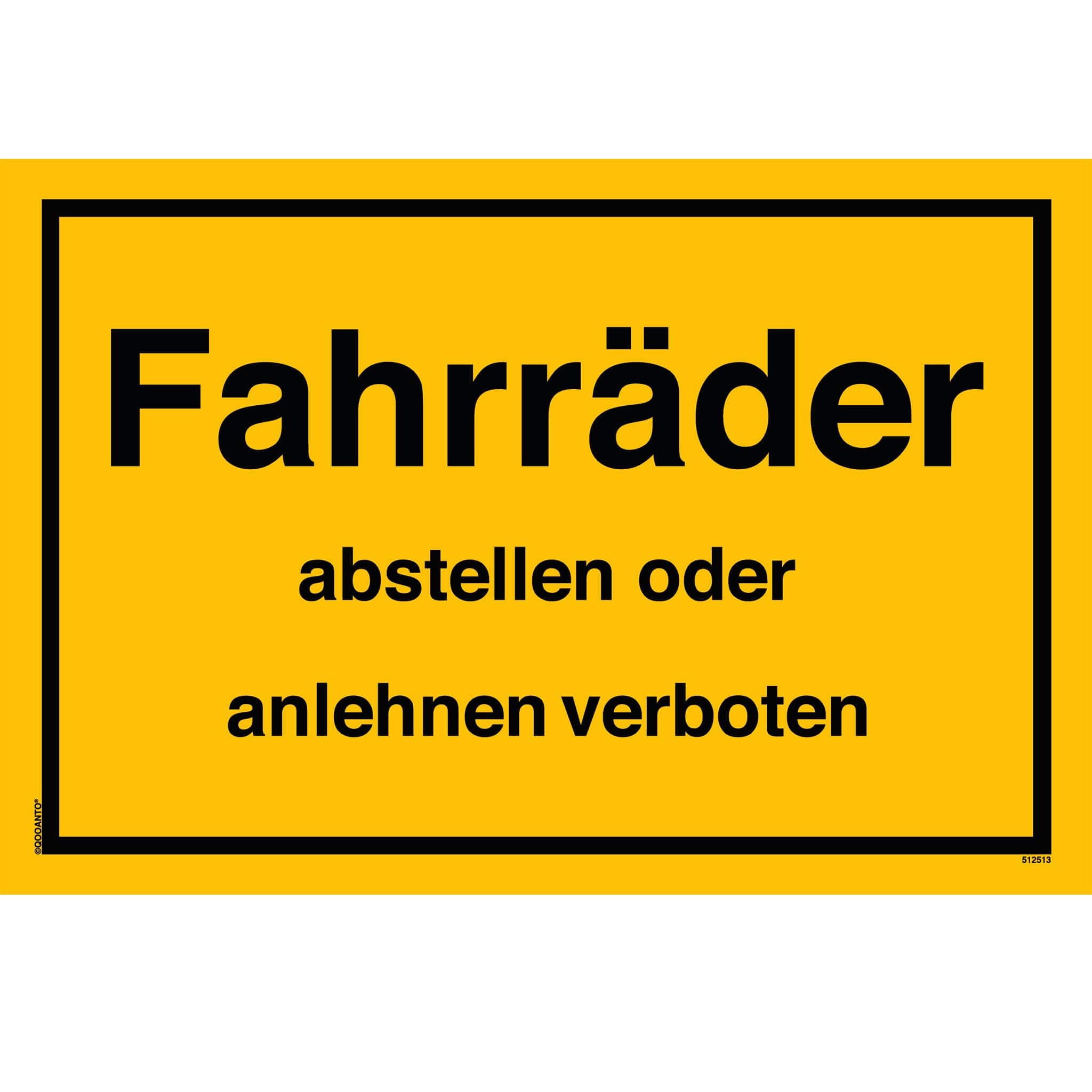 Fahrräder abstellen oder anlehnen verboten, gelb, Schild oder Aufkleber