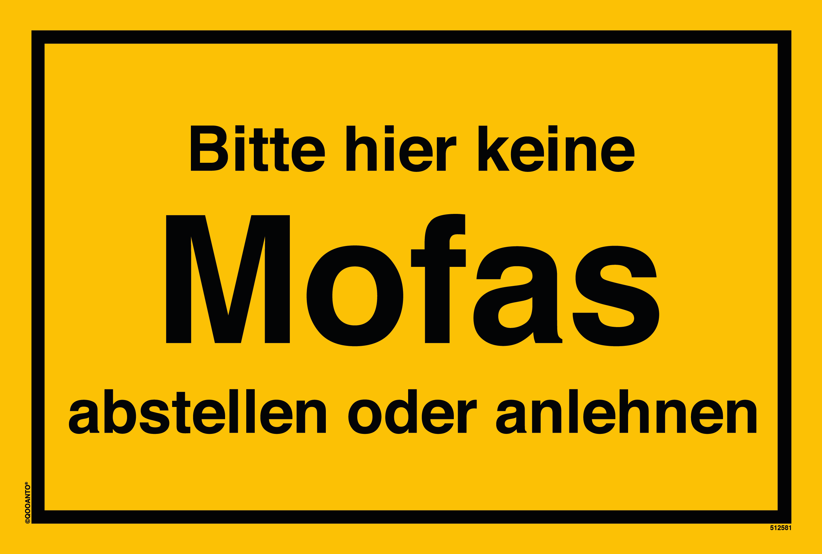 Bitte hier keine Mofas abstellen oder anlehnen, gelb, Schild
